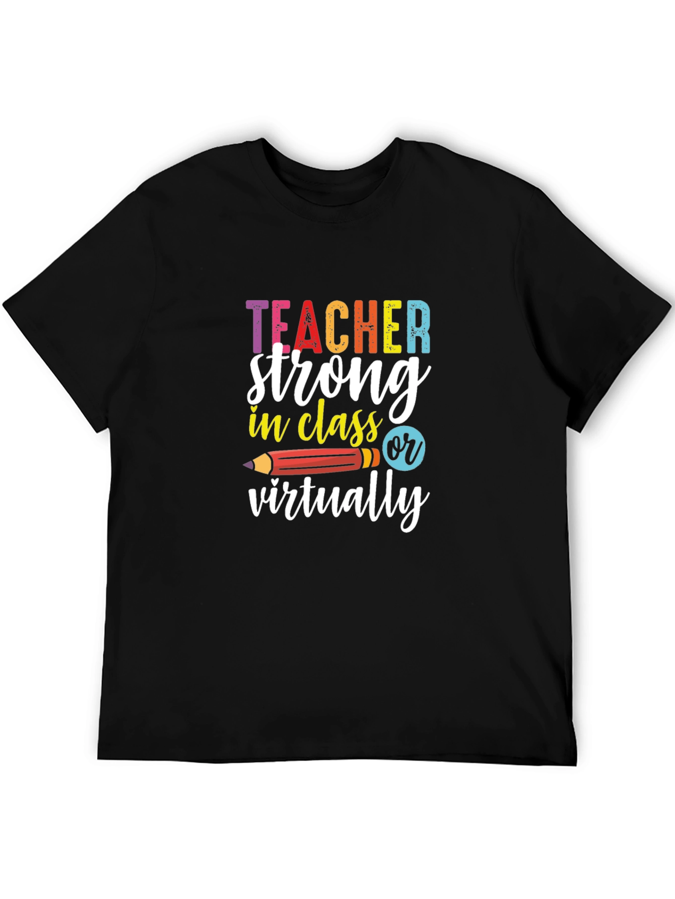 Teacher Strong T-Shirt - Back to School