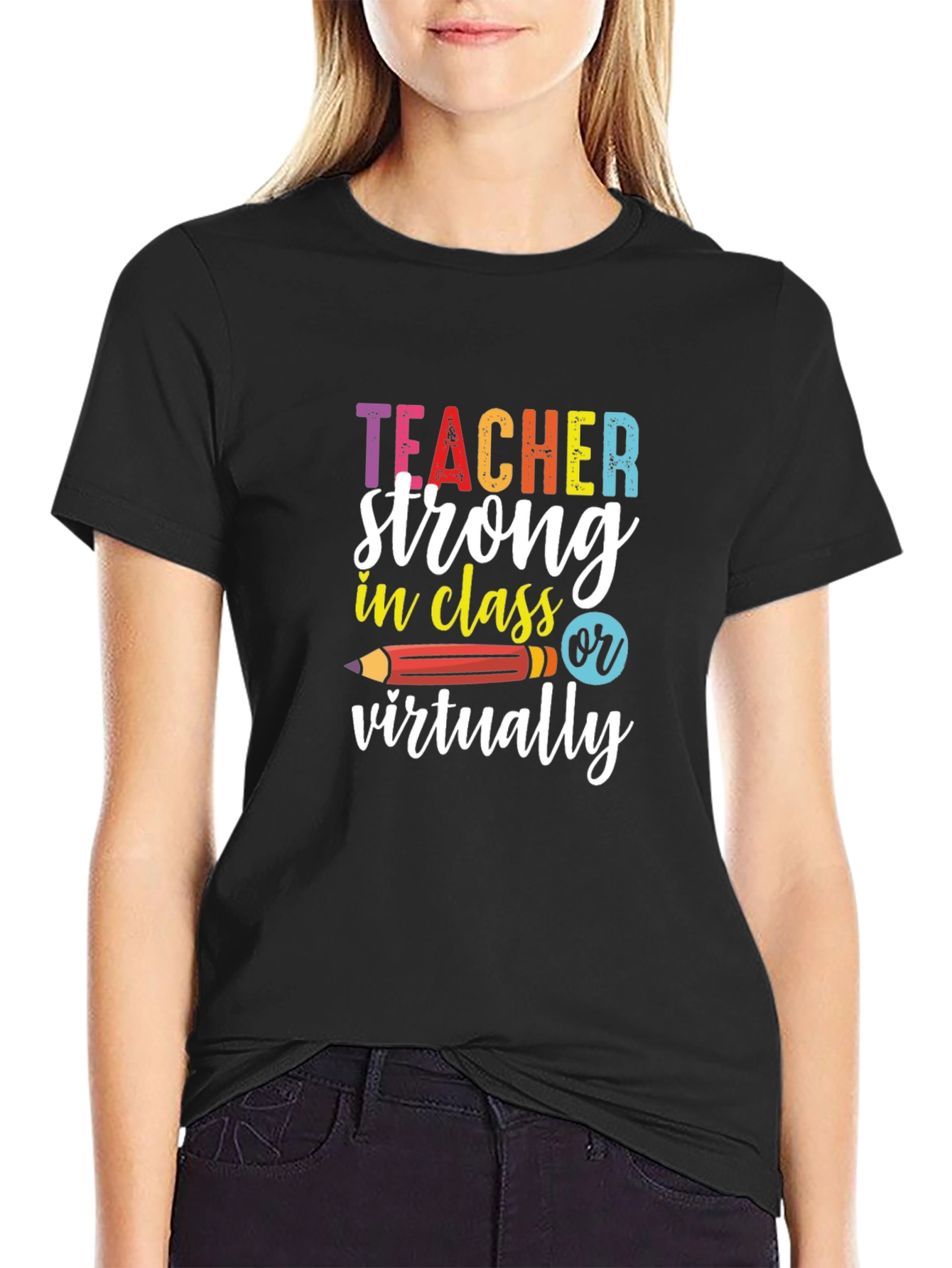 Teacher Strong T-Shirt - Back to School