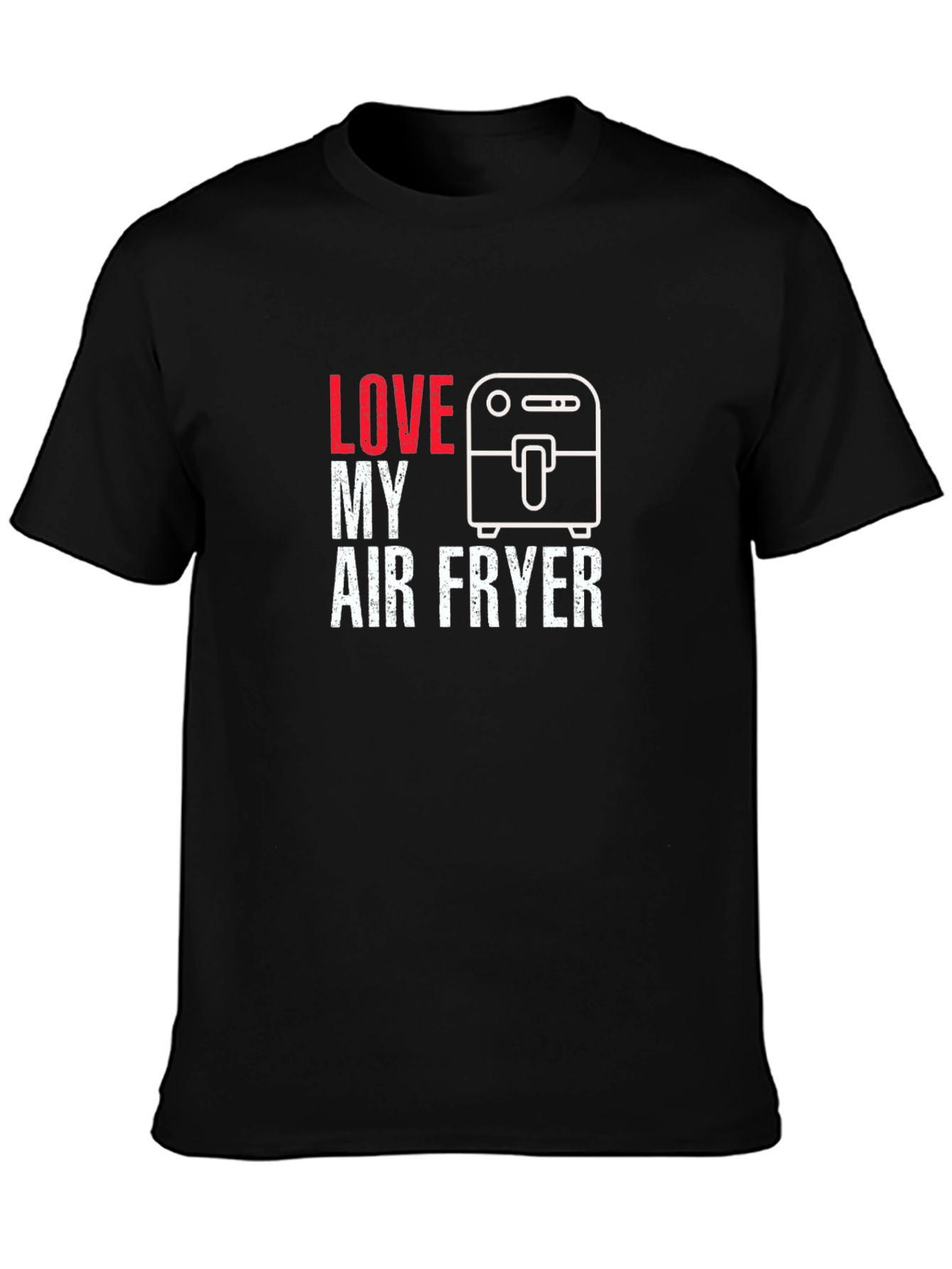 Love My Air Fryer Graphic T-Shirt