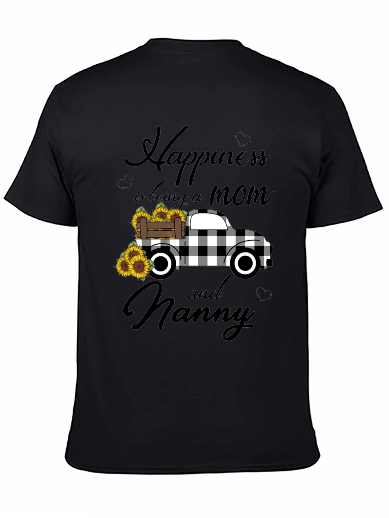 Happiness is Being a Mom and Nanny Black T-Shirt