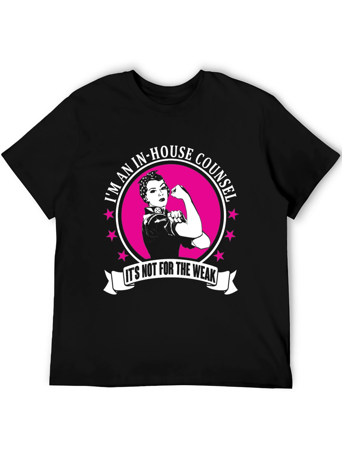 In-House Counsel T-Shirt: Not for the Weak