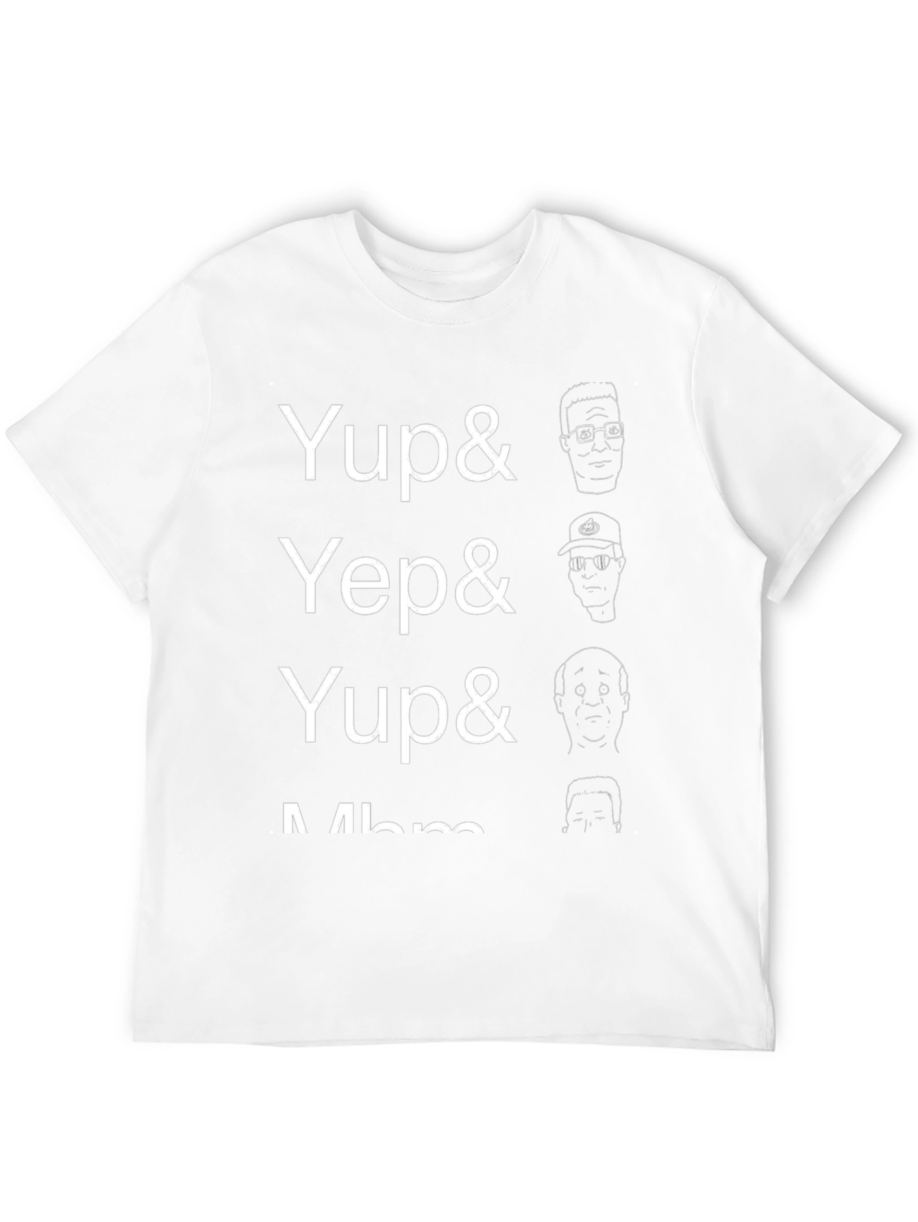 Yup Yep King of the Hill T-Shirt