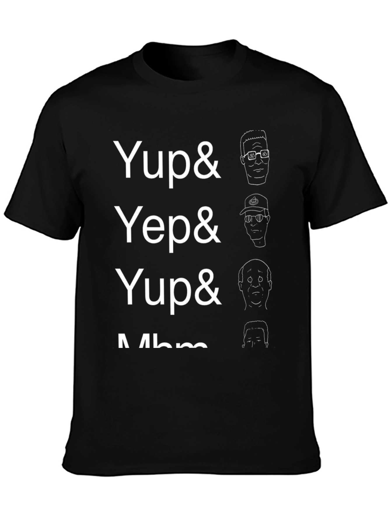 Yup Yep King of the Hill T-Shirt