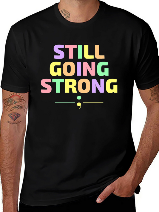 Still Going Strong Semicolon T-Shirt - Black
