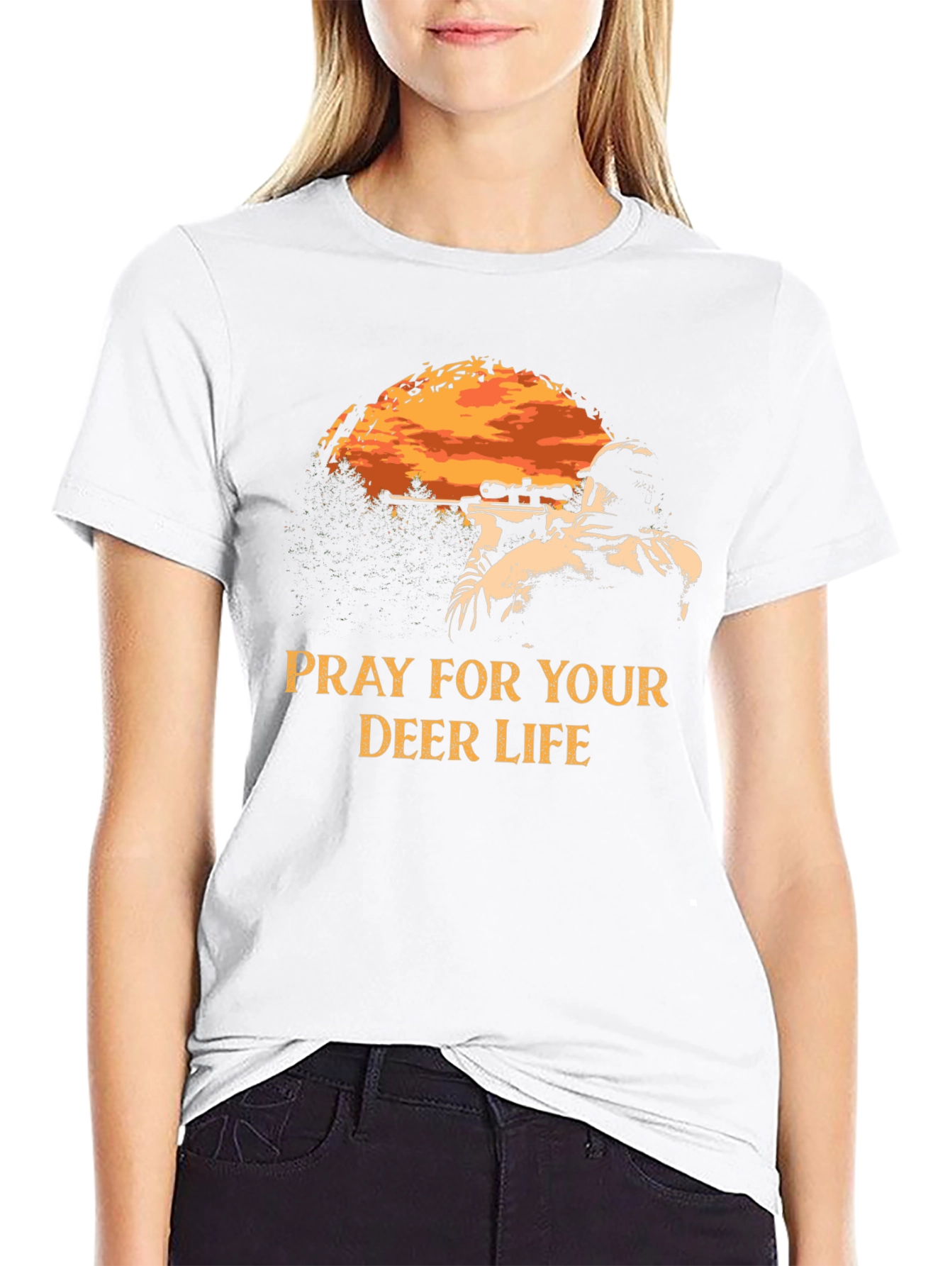 Pray For Your Deer Life Hunting T-Shirt