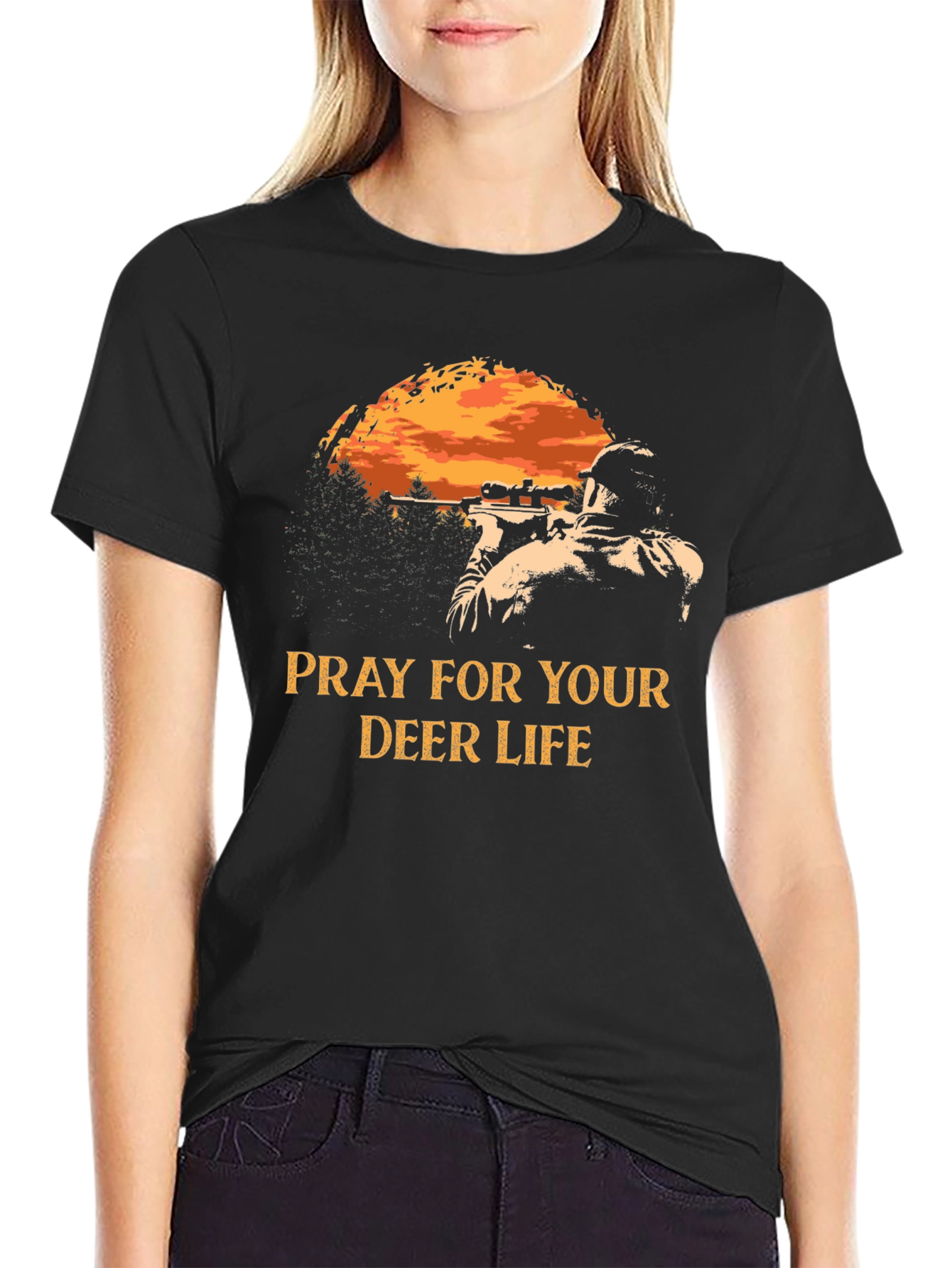 Pray For Your Deer Life Hunting T-Shirt