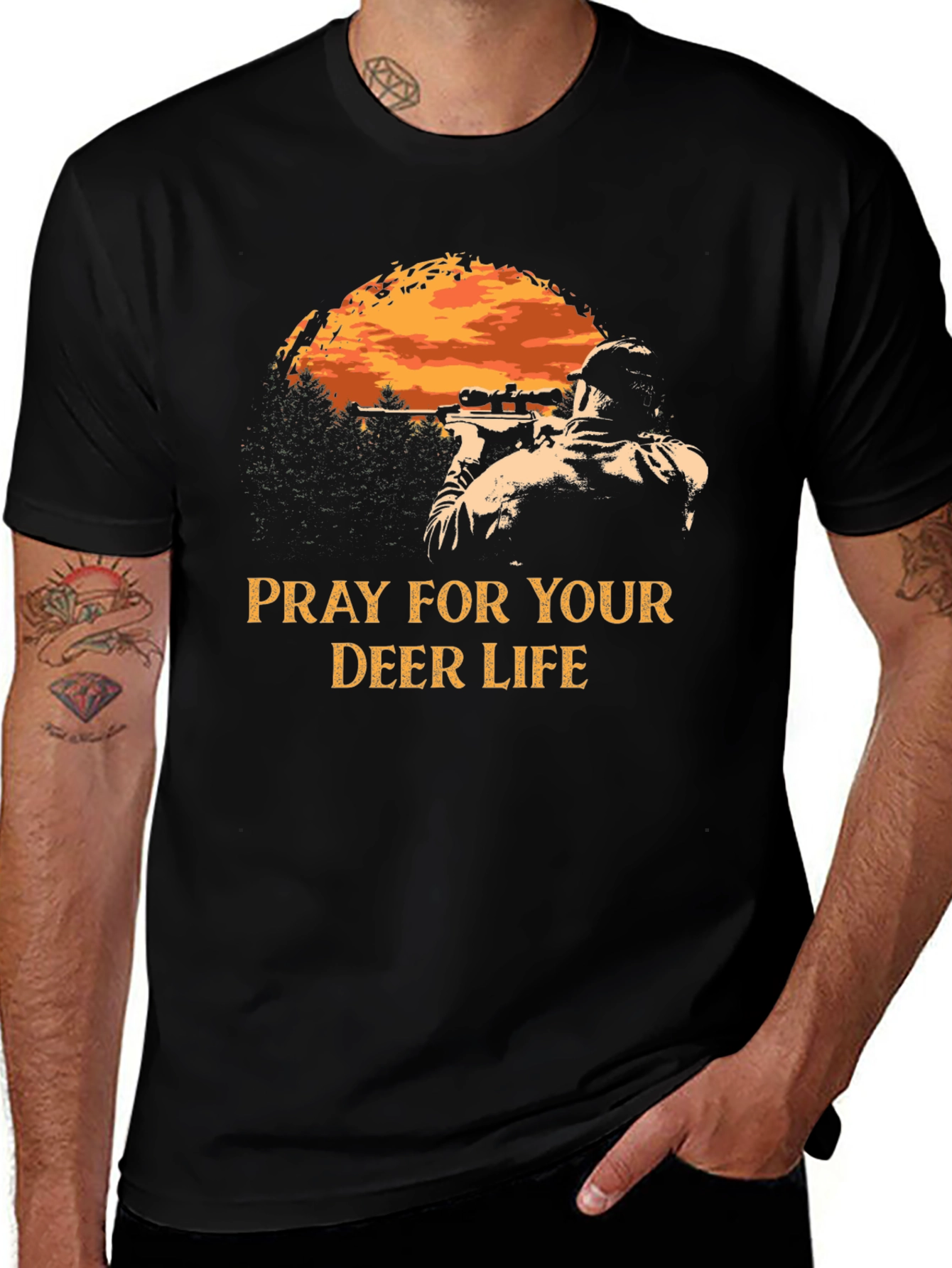 Pray For Your Deer Life Hunting T-Shirt