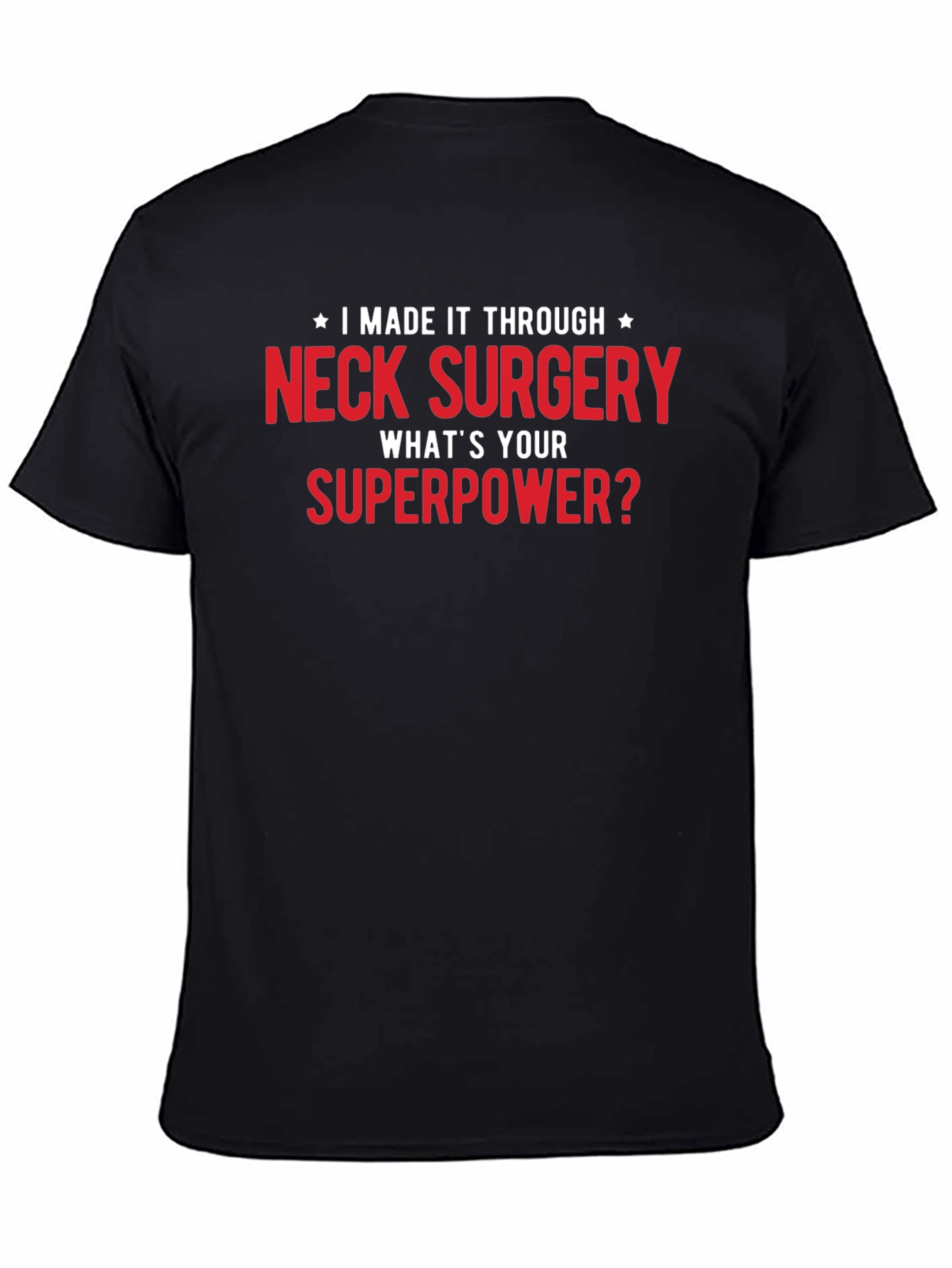 Neck Surgery Superpower T-Shirt
