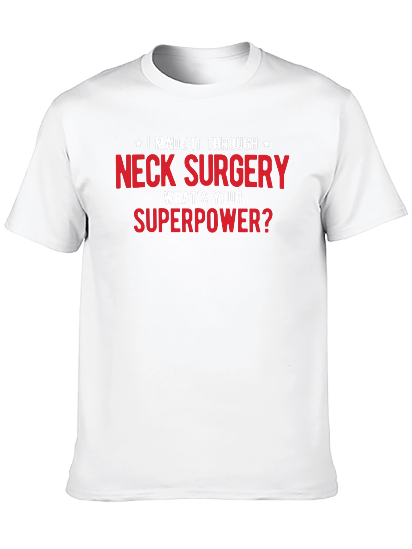 Neck Surgery Superpower T-Shirt