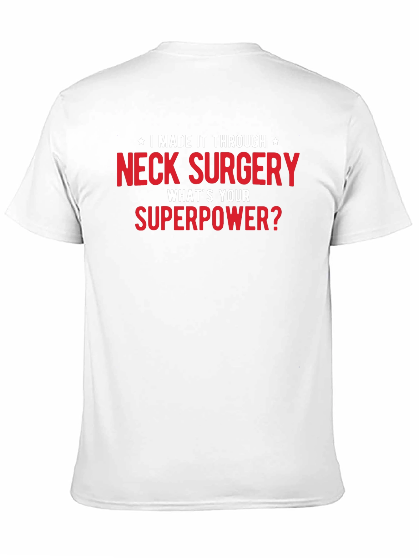 Neck Surgery Superpower T-Shirt