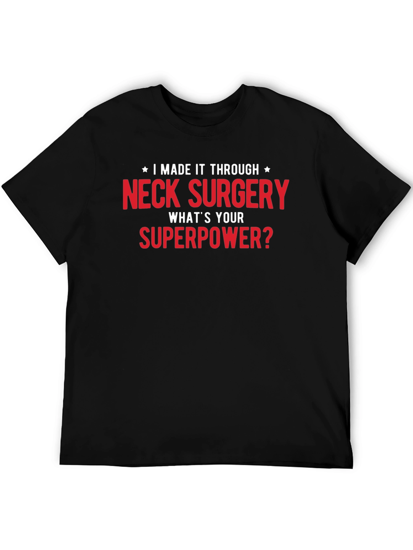 Neck Surgery Superpower T-Shirt