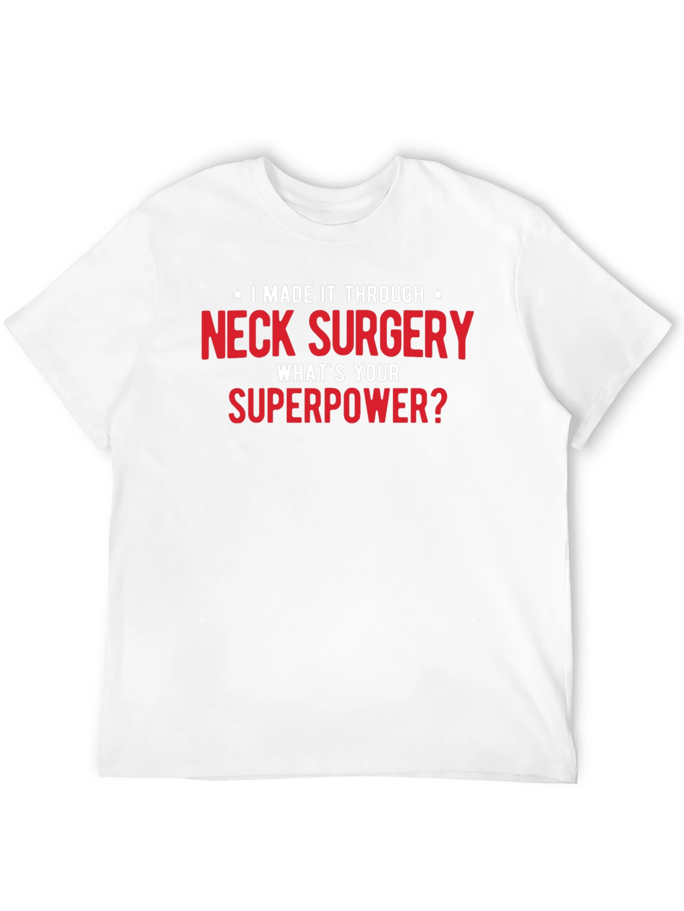 Neck Surgery Superpower T-Shirt