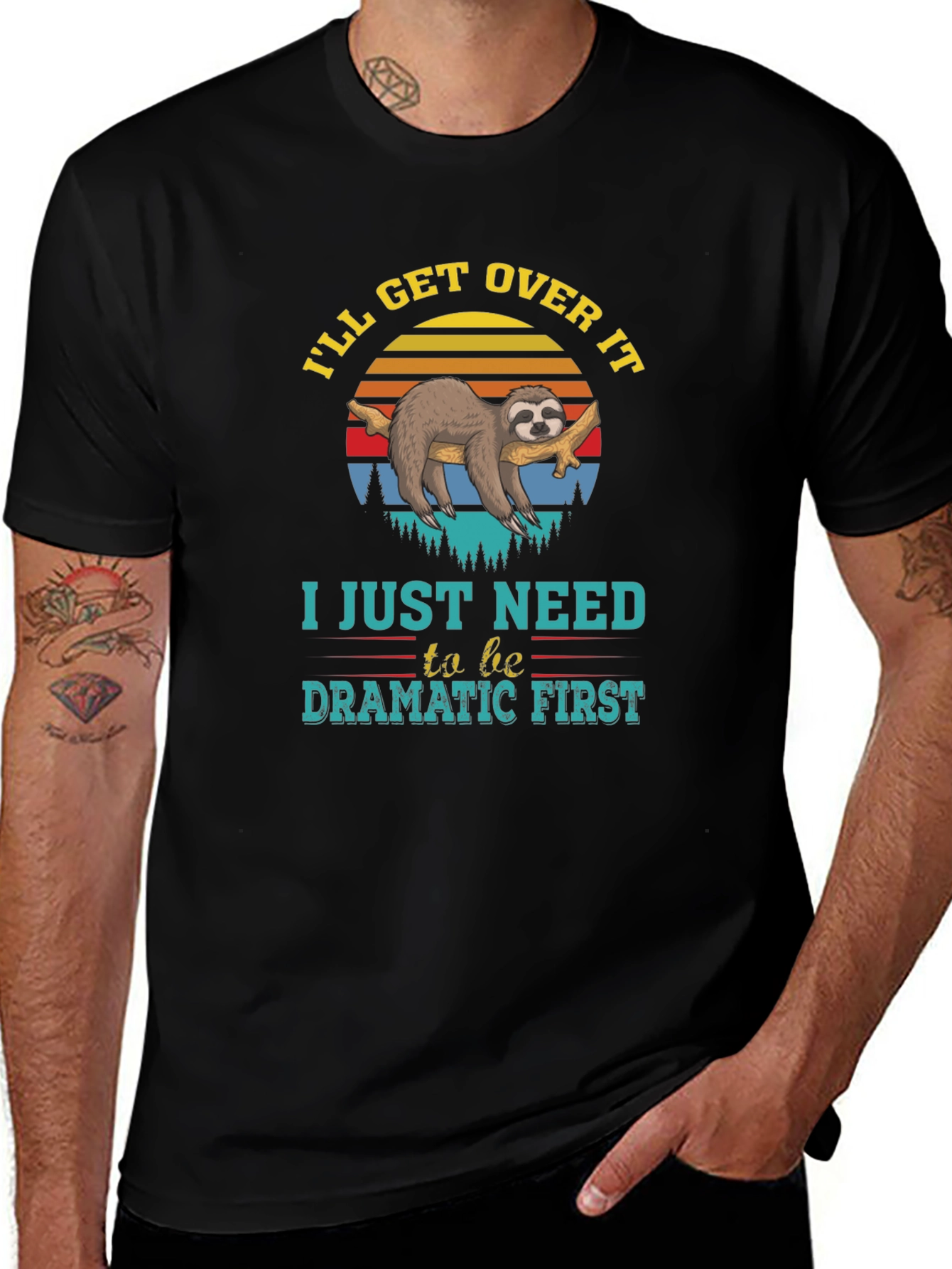 Dramatic Sloth T-Shirt - Ill Get Over It