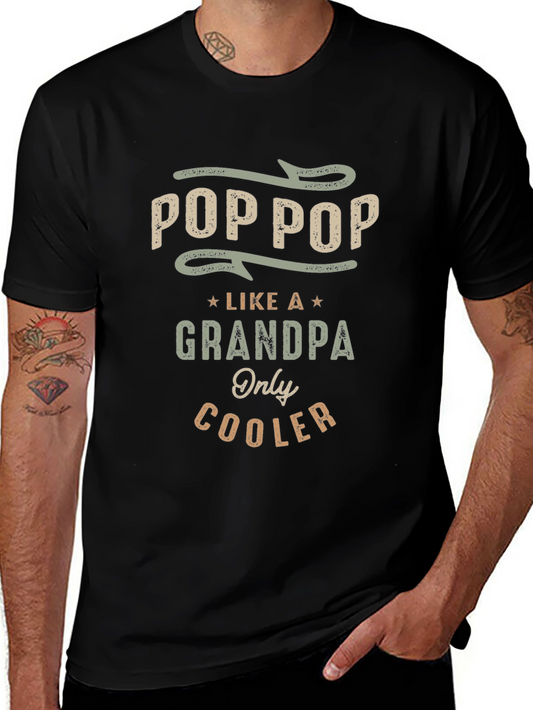 Pop Pop Like A Grandpa Only Cooler - Black T-Shirt