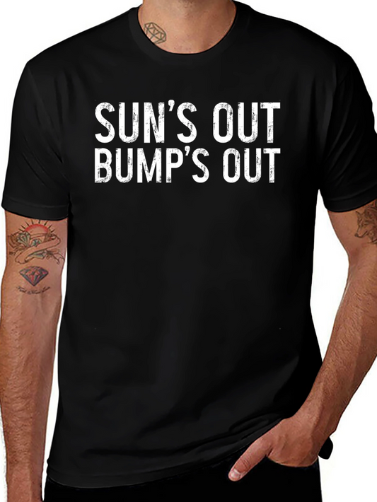 Suns Out Bumps Out Funny Graphic T-Shirt