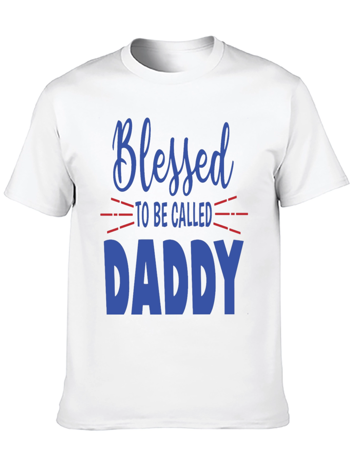 Blessed To Be Called Daddy T-Shirt