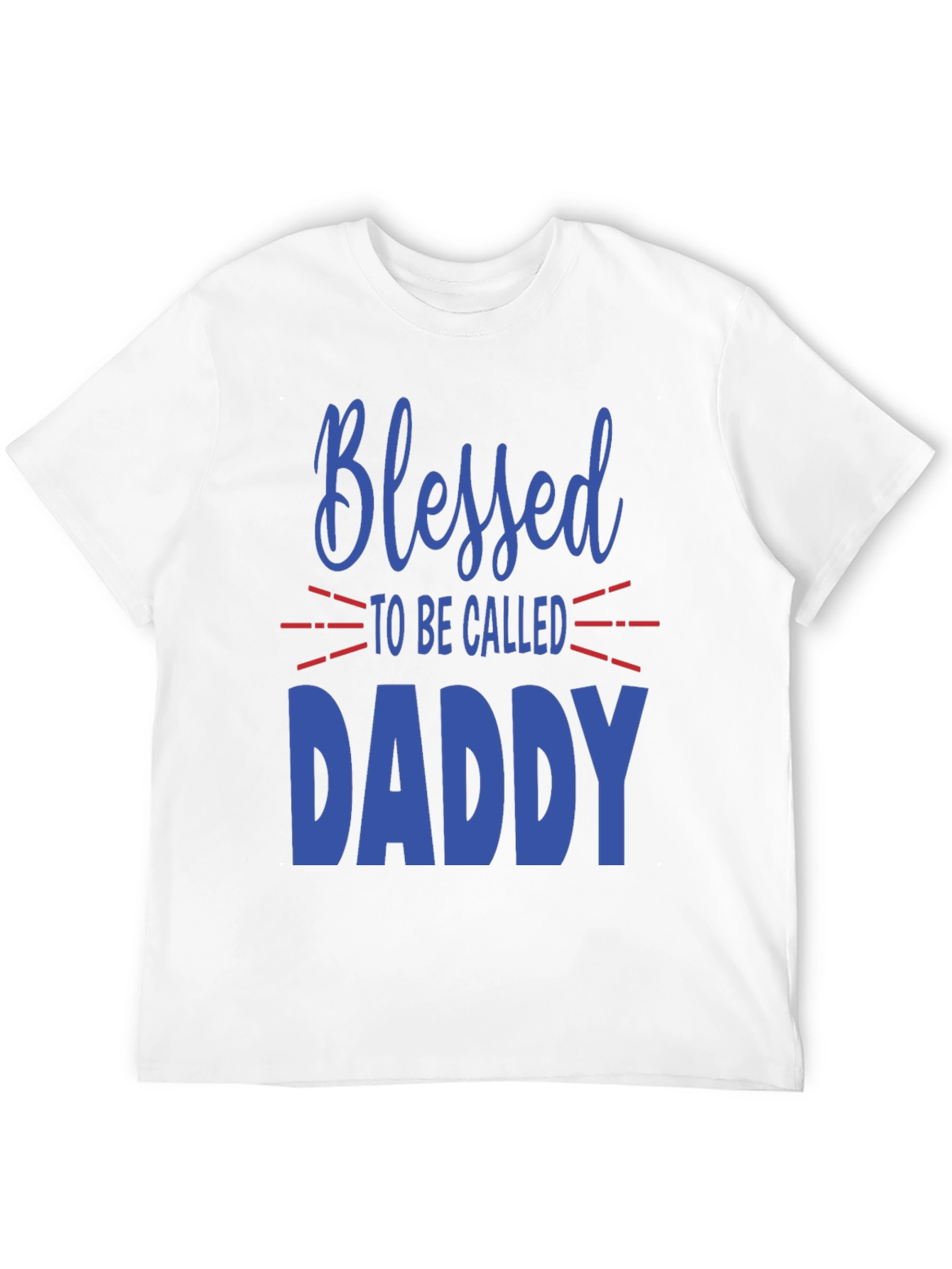 Blessed To Be Called Daddy T-Shirt