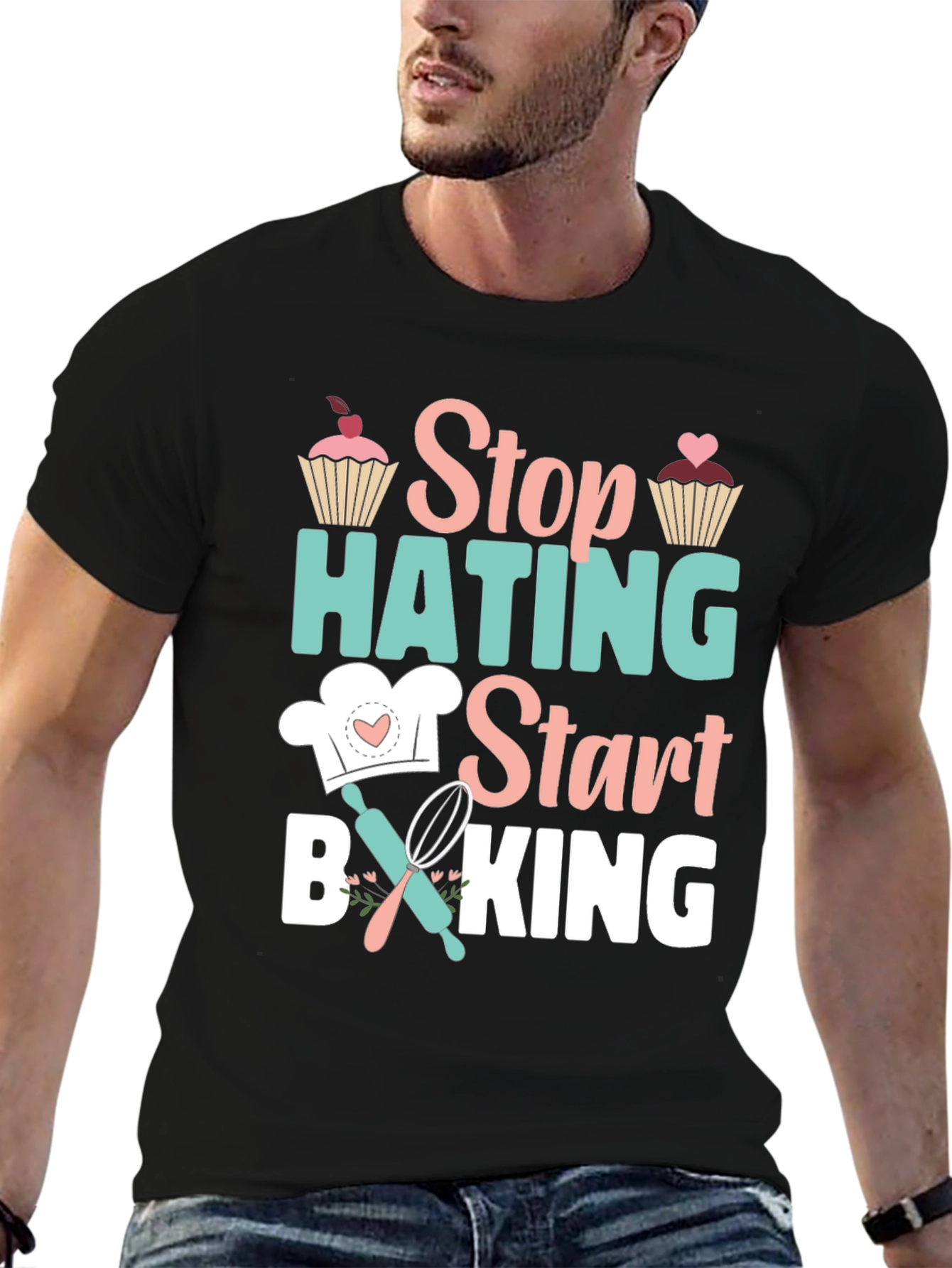 Stop Hating Start Baking Graphic T-Shirt