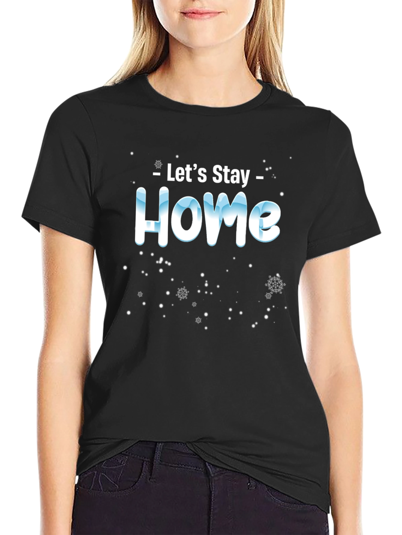 Lets Stay Home Black Tee