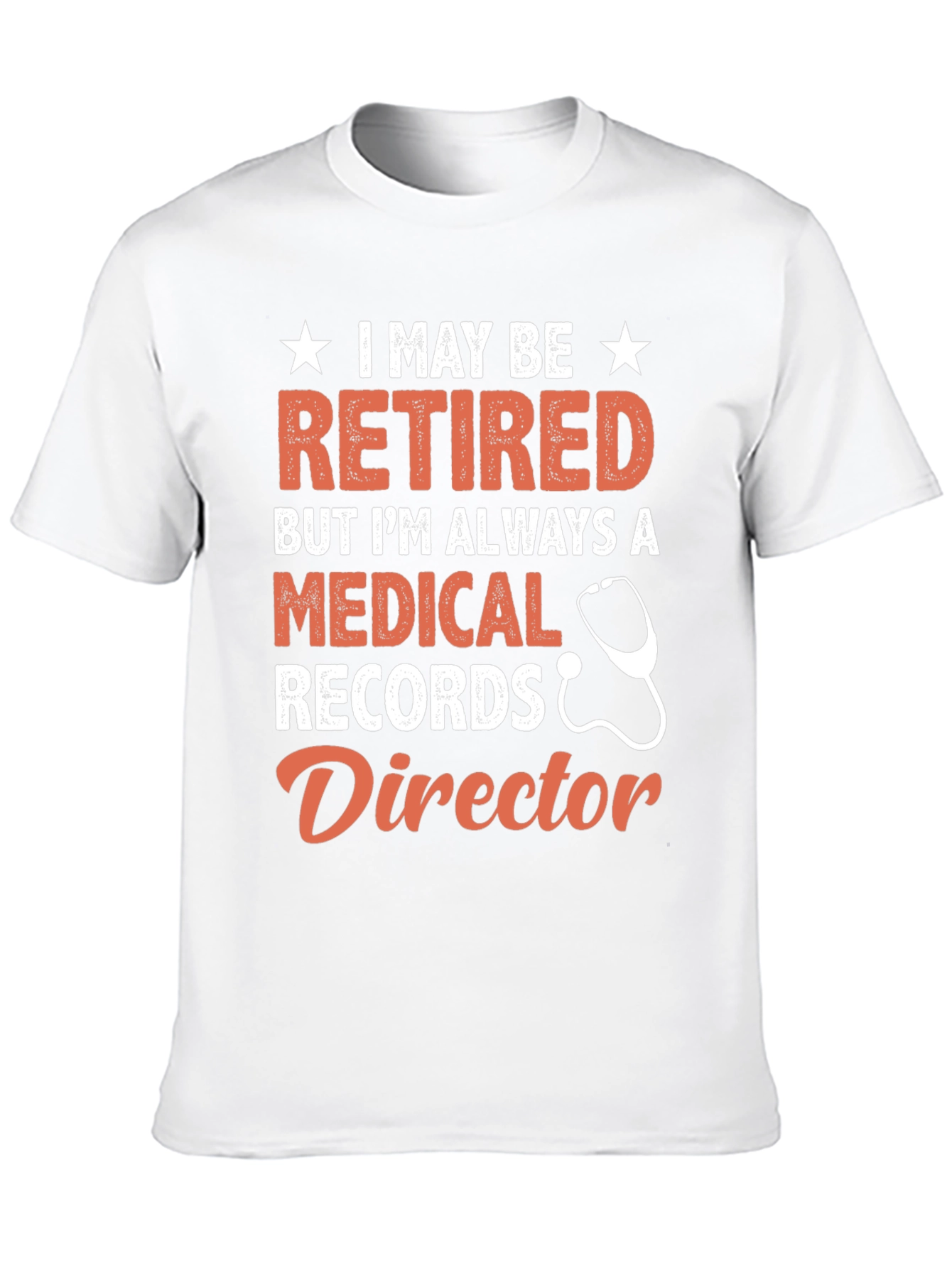 Retired Medical Records Director T-Shirt