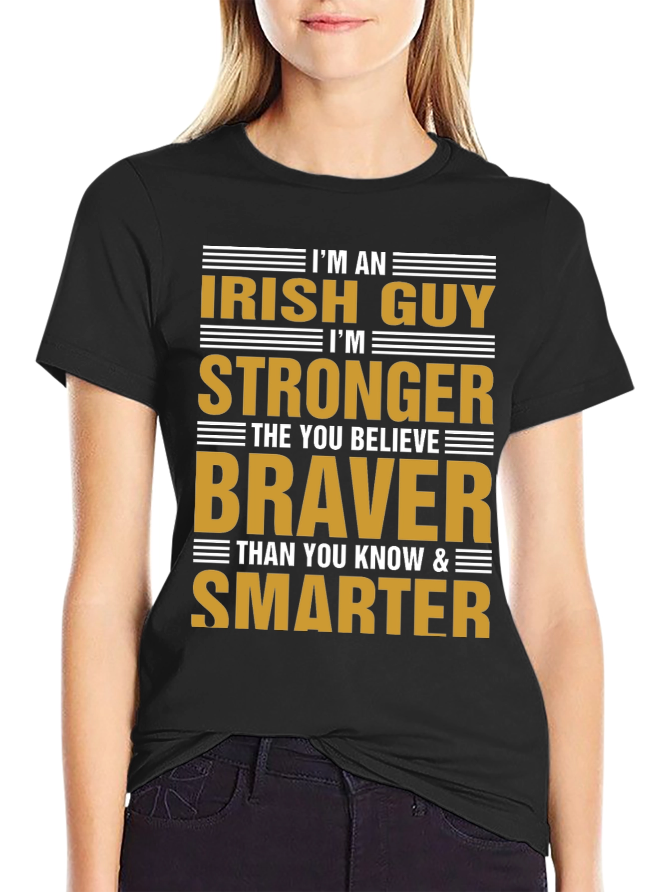 Irish Guy Graphic T-Shirt - Stronger Braver Smarter