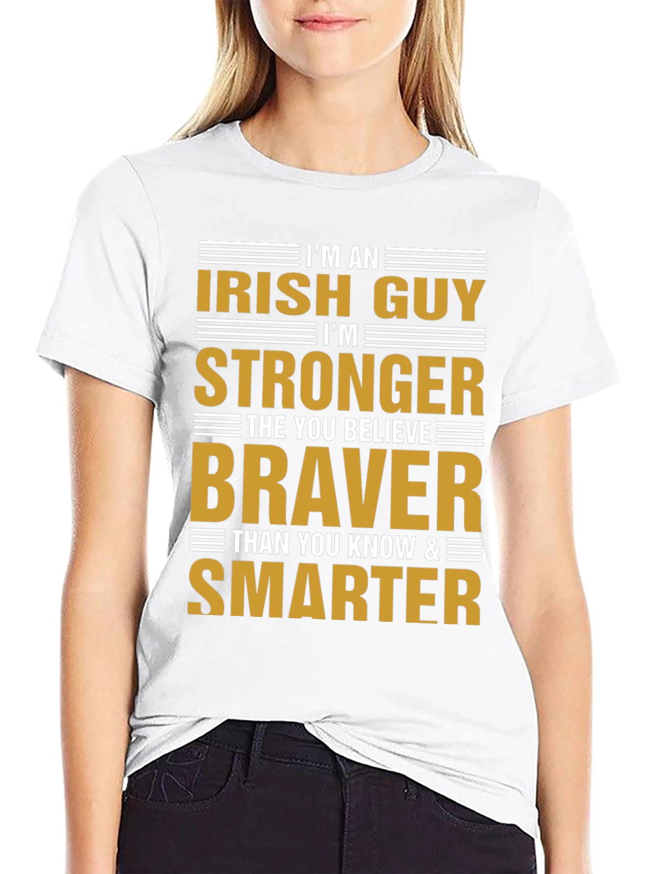 Irish Guy Graphic T-Shirt - Stronger Braver Smarter