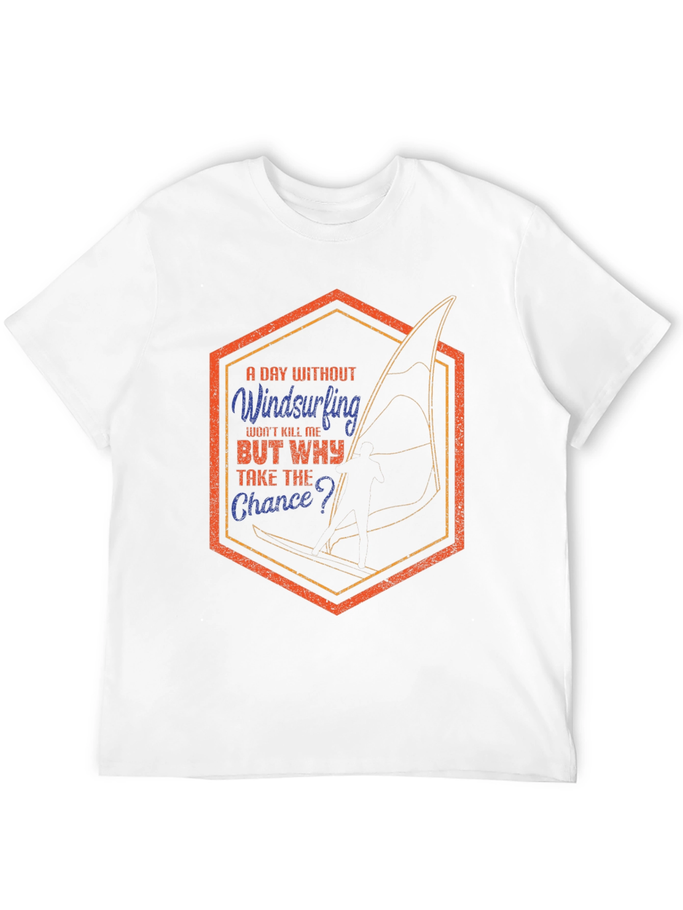Windsurfing T-Shirt - A Day Without Windsurfing