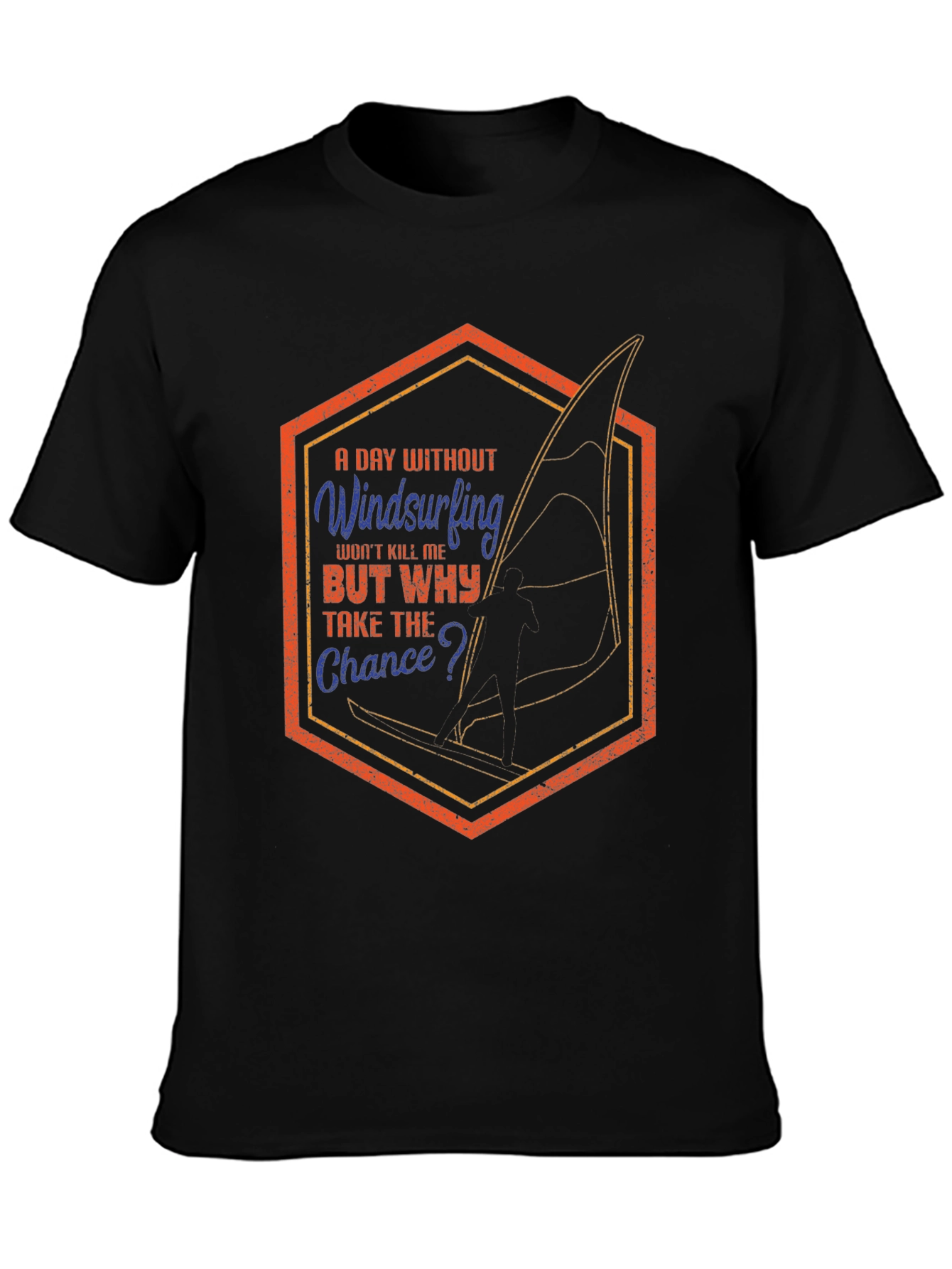 Windsurfing T-Shirt - A Day Without Windsurfing