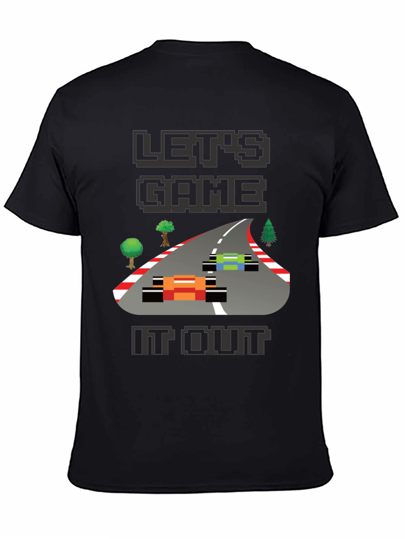 Lets Game It Out T-Shirt