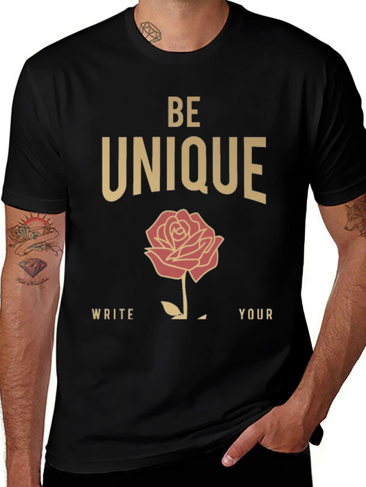 Be Unique Graphic T-Shirt - Stylish & Comfortable