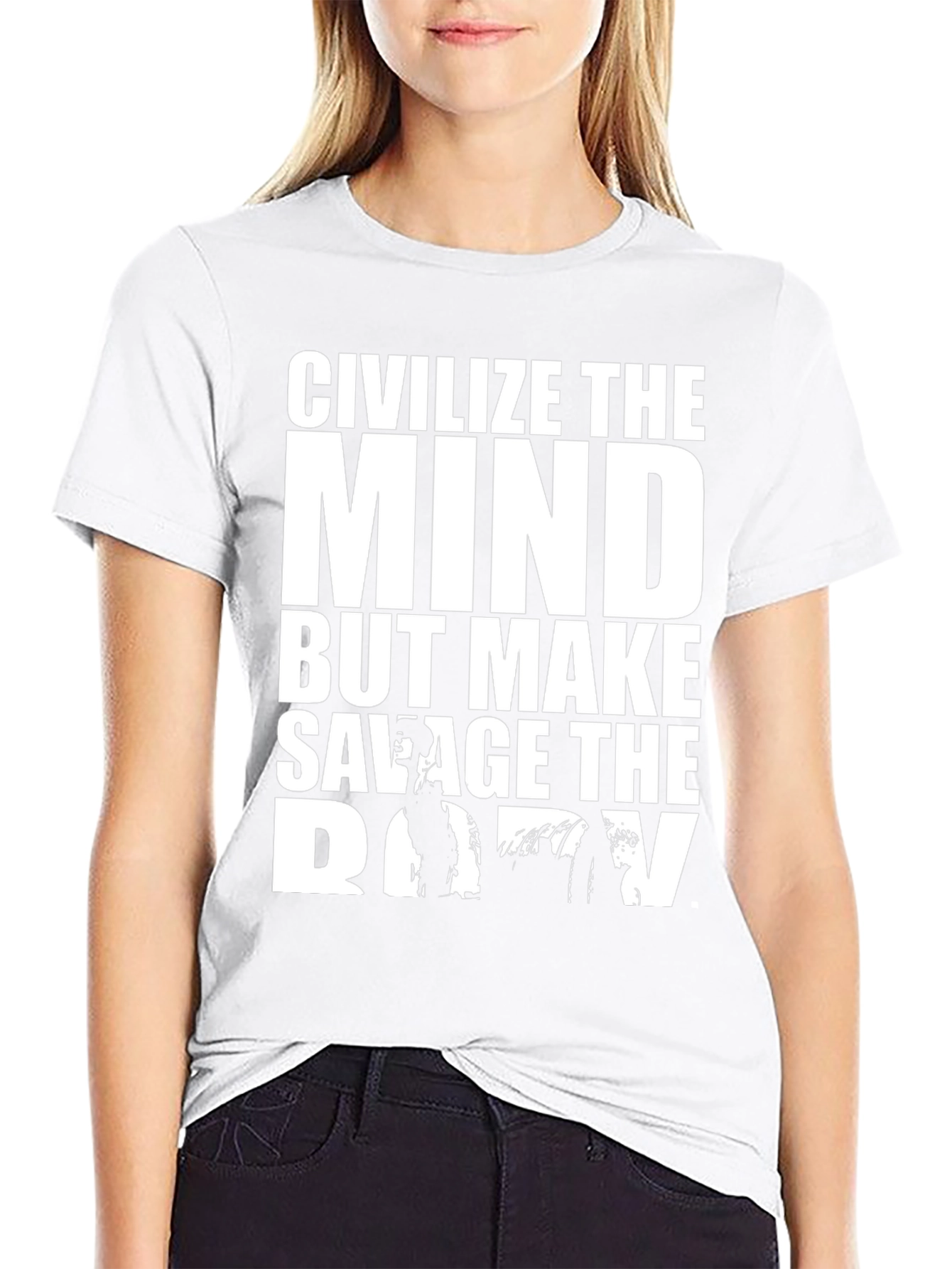 Civilize The Mind Savage Body Graphic T-Shirt