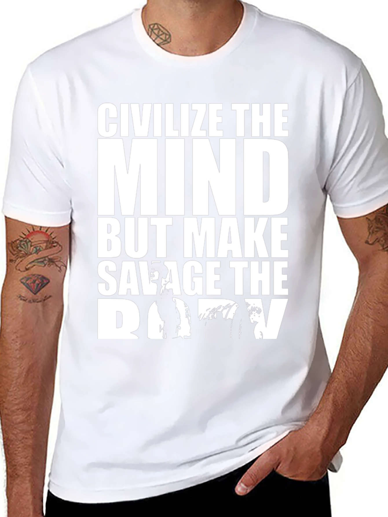 Civilize The Mind Savage Body Graphic T-Shirt