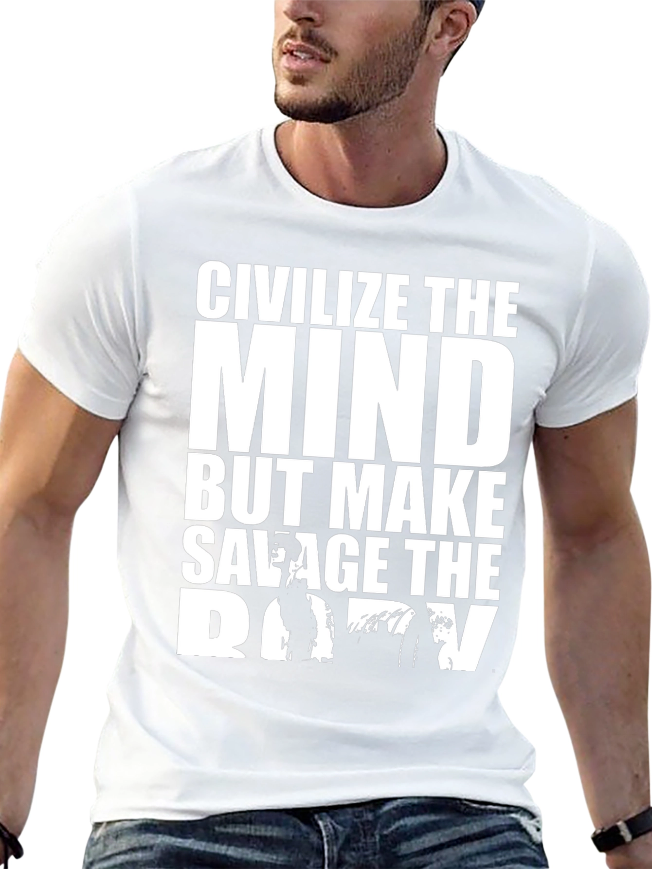 Civilize The Mind Savage Body Graphic T-Shirt