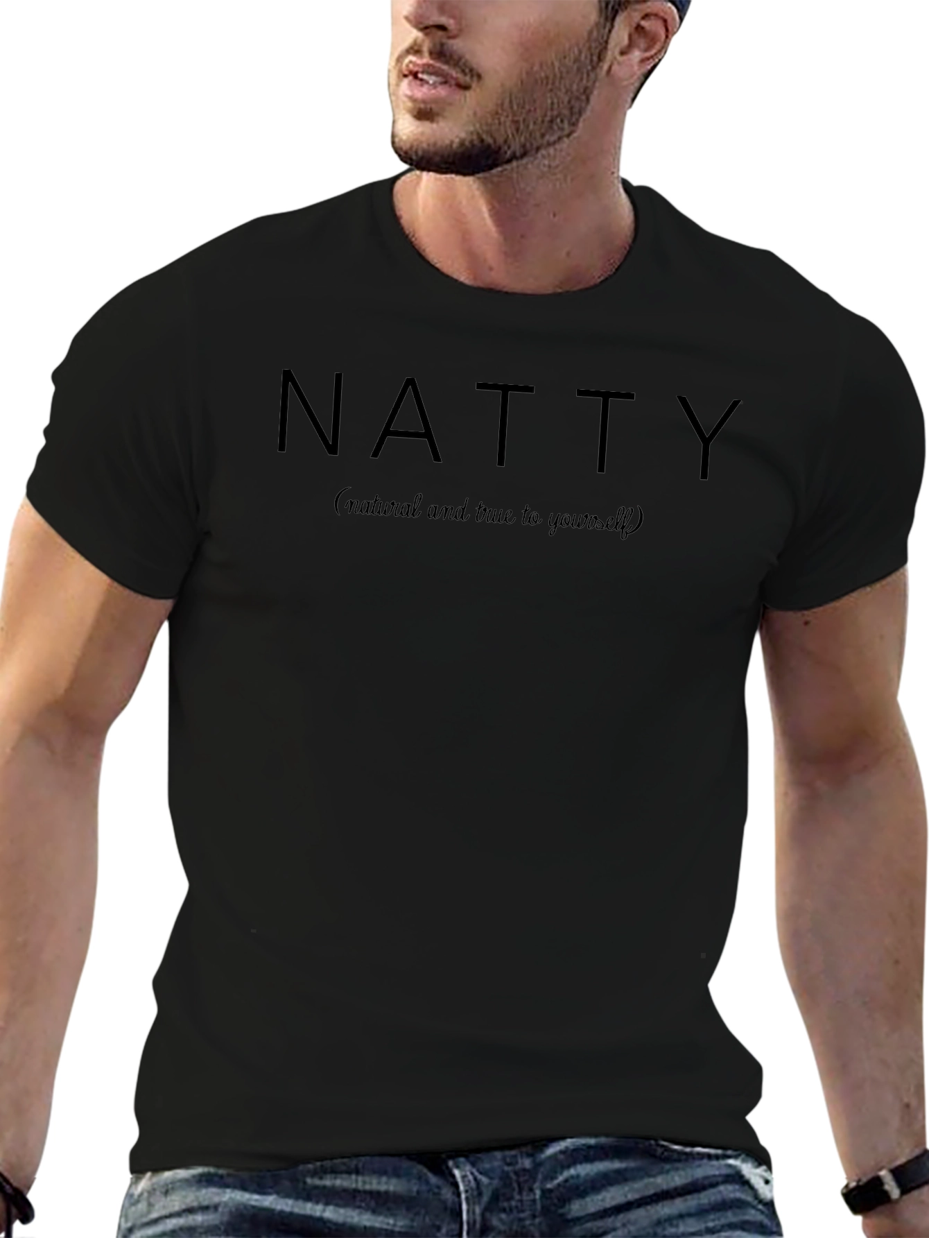 Natty T-Shirt: Natural & True to Yourself Black Tee