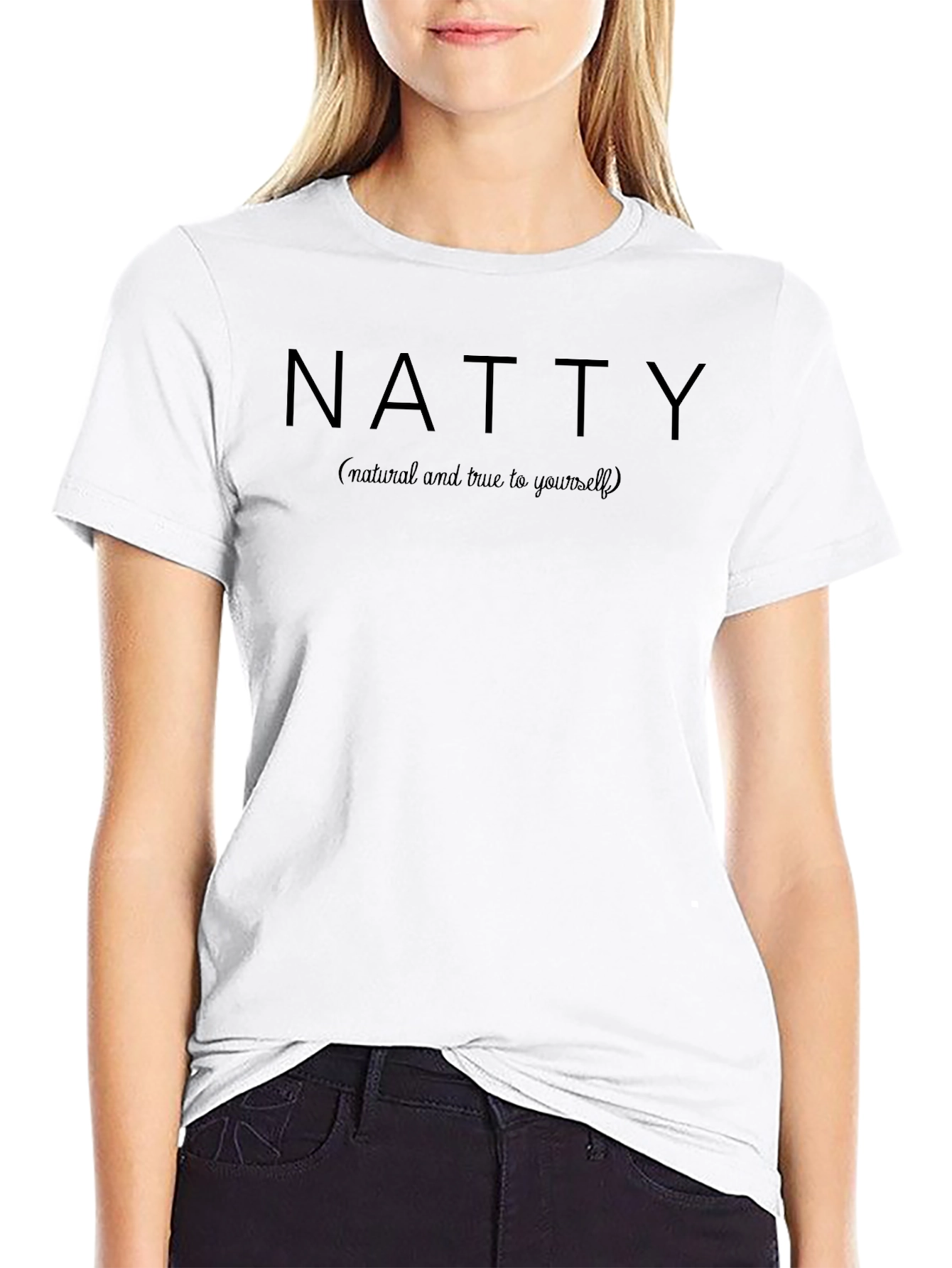 Natty T-Shirt: Natural & True to Yourself Black Tee