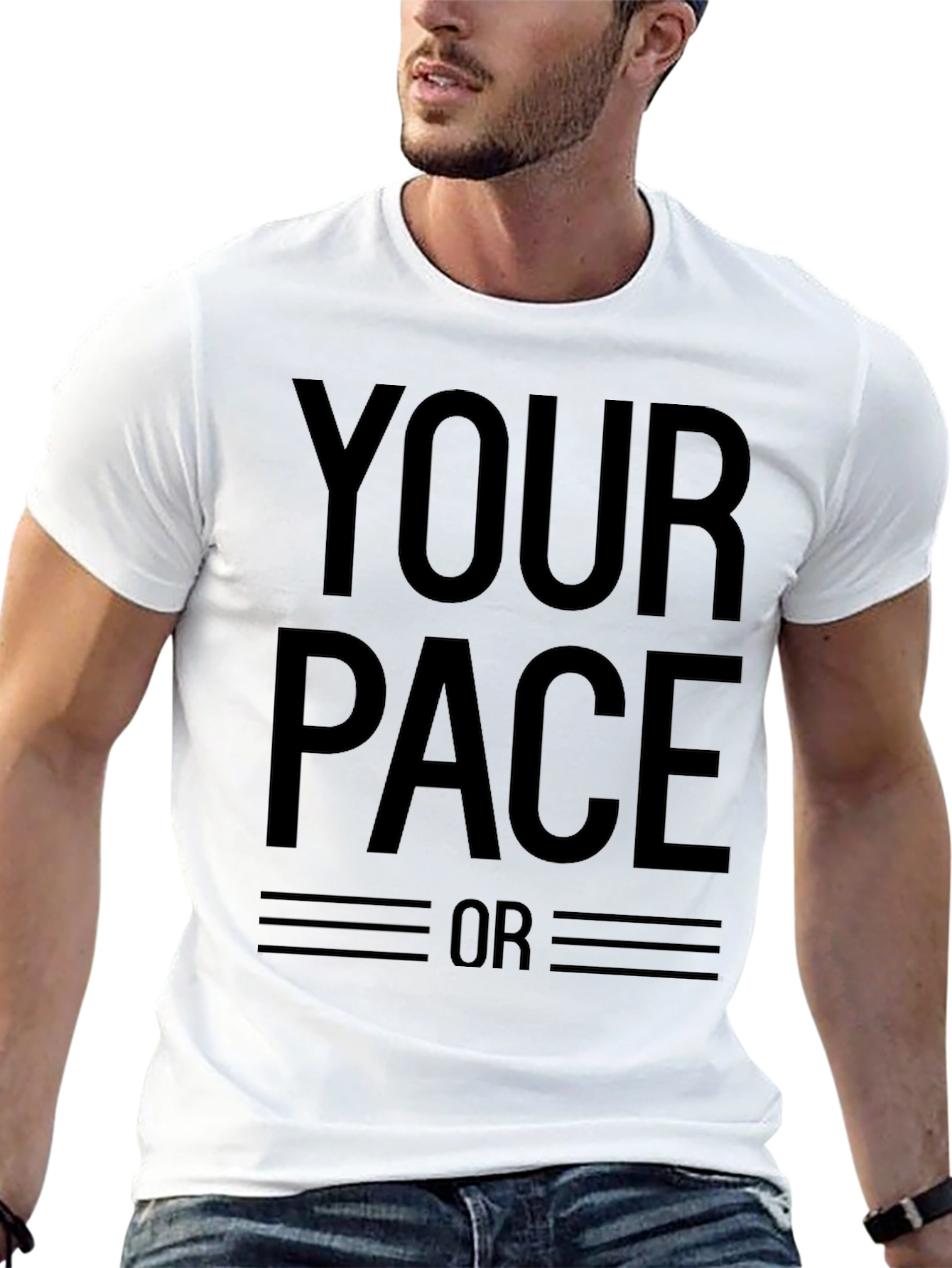 Your Pace or Mine? Graphic T-Shirt