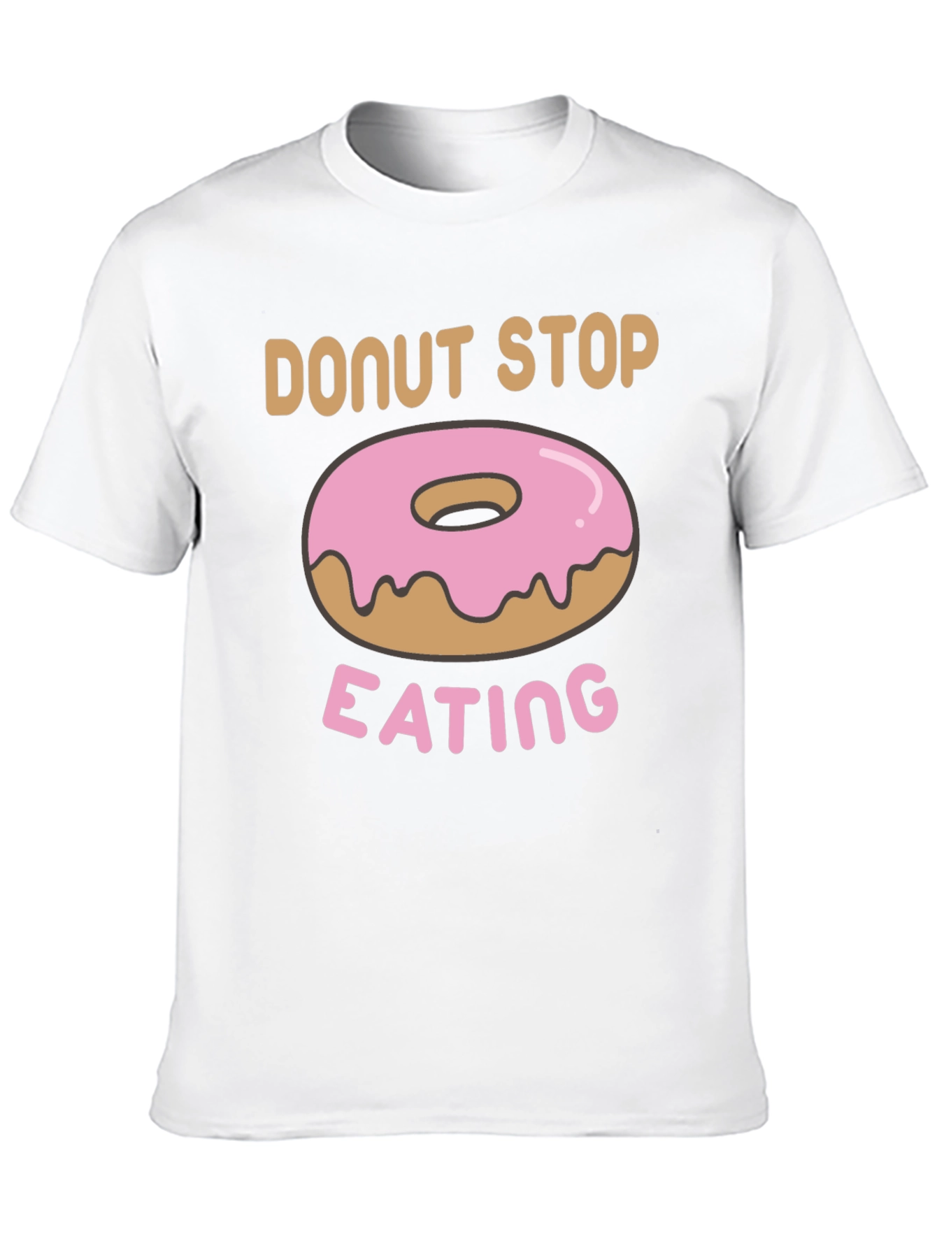Donut Stop Eating Graphic T-Shirt