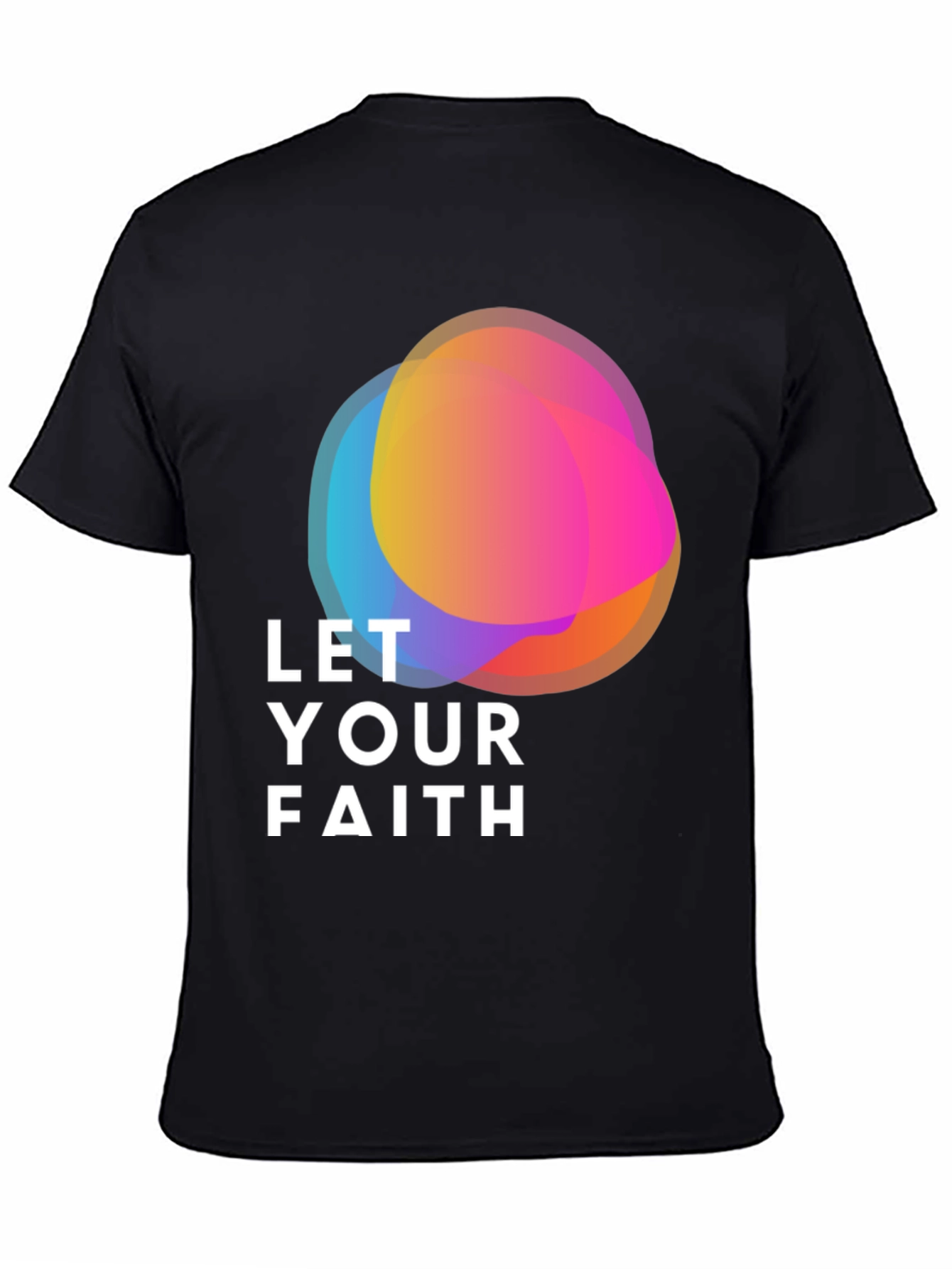 Let Your Faith Graphic Tee