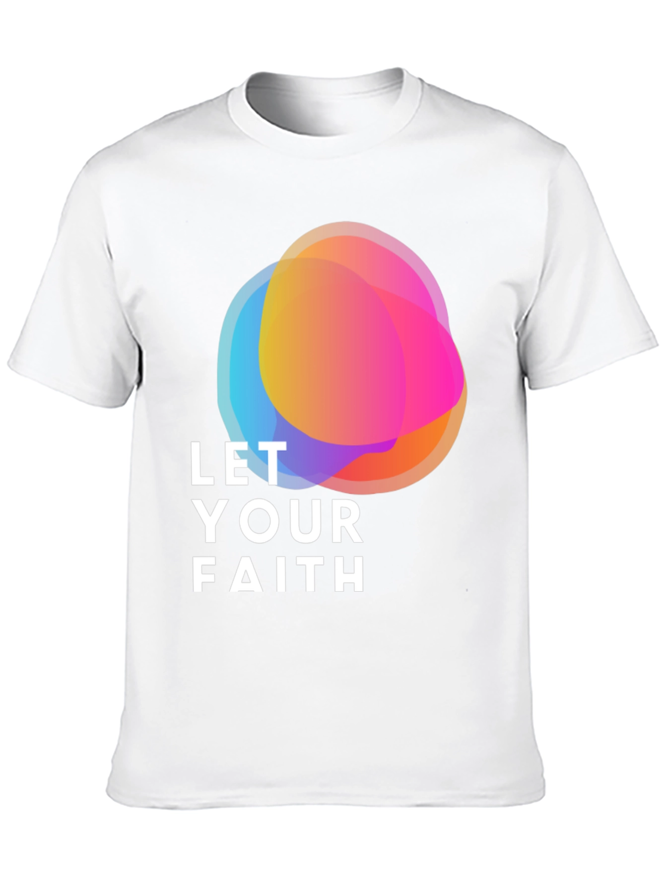 Let Your Faith Graphic Tee