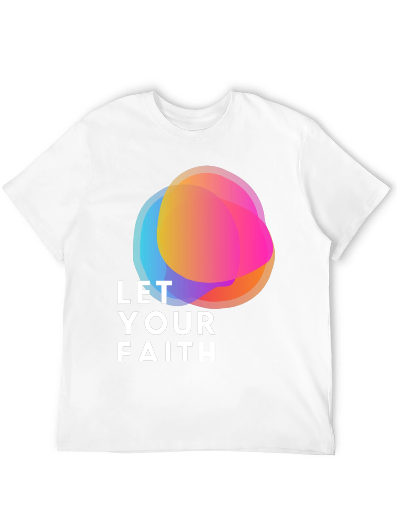 Let Your Faith Graphic Tee