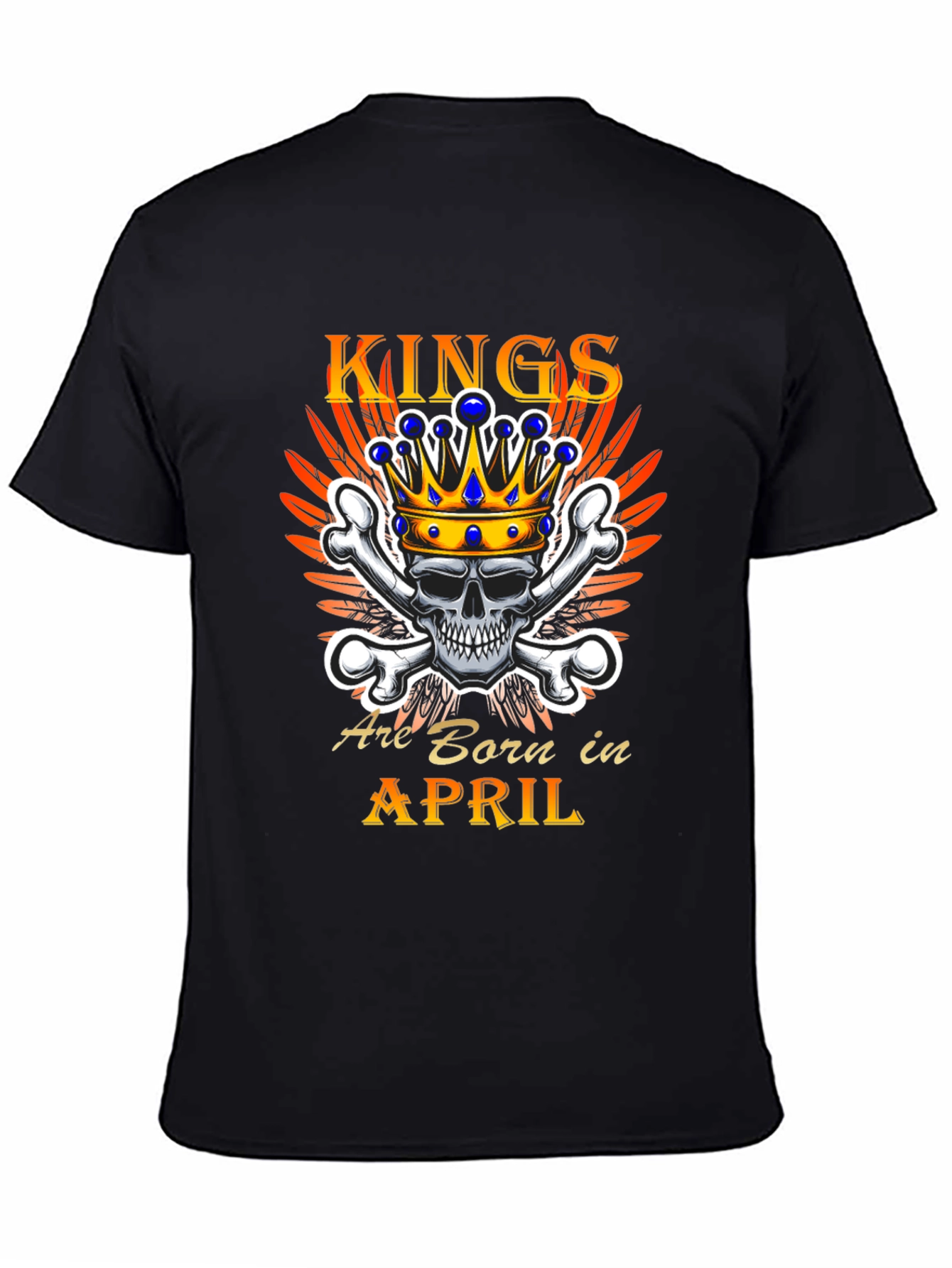 Kings Are Born In April T-Shirt