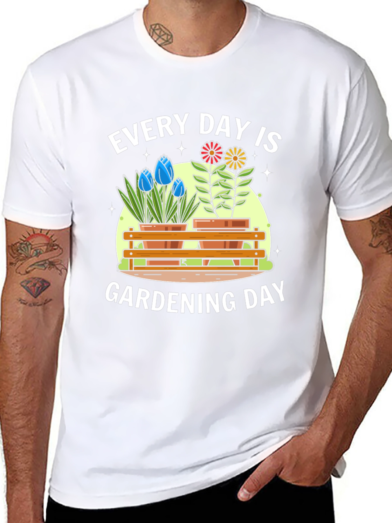 Every Day Is Gardening Day T-Shirt