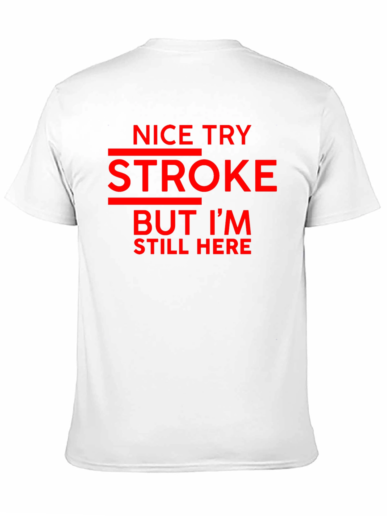 Funny Stroke Survivor Graphic Tee