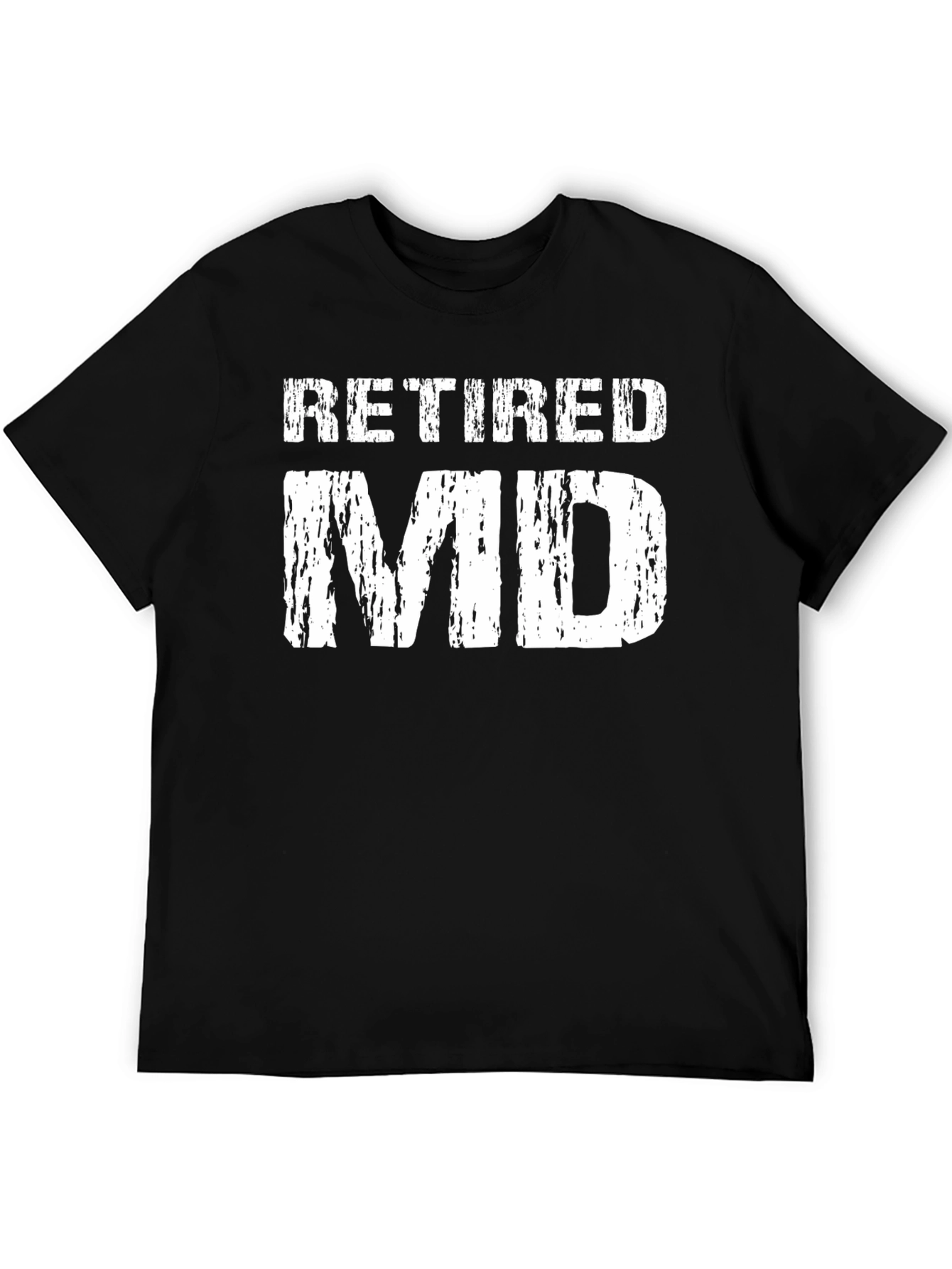 Retired MD T-Shirt - Doctor Gift