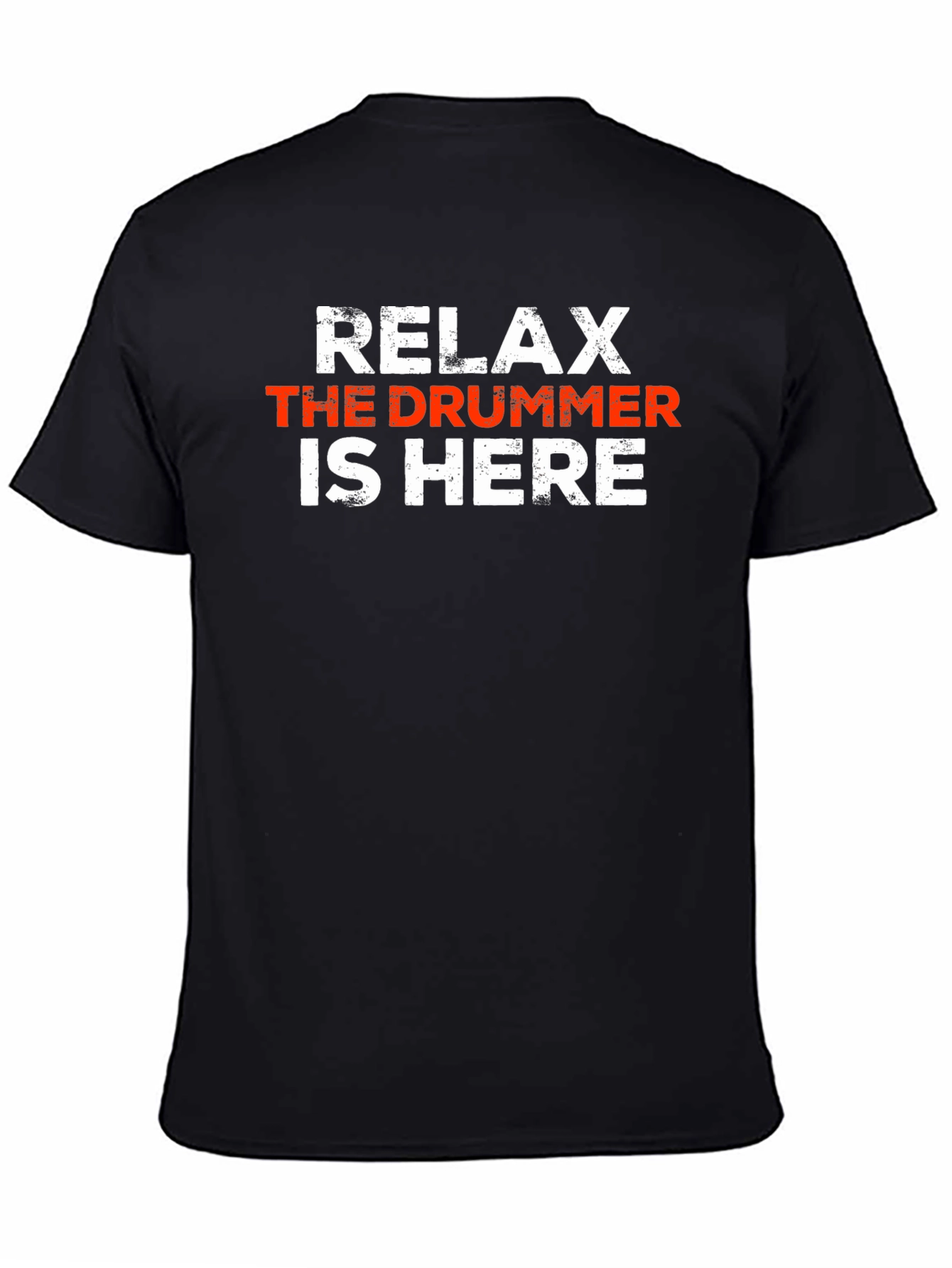 Relax The Drummer Is Here - Black Graphic T-Shirt