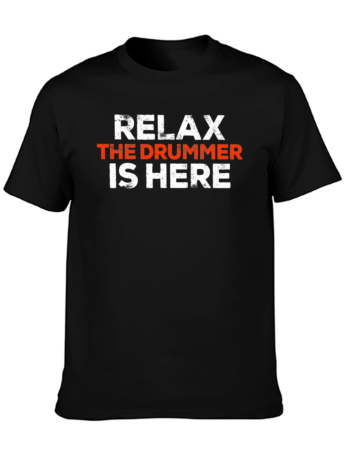 Relax The Drummer Is Here - Black Graphic T-Shirt