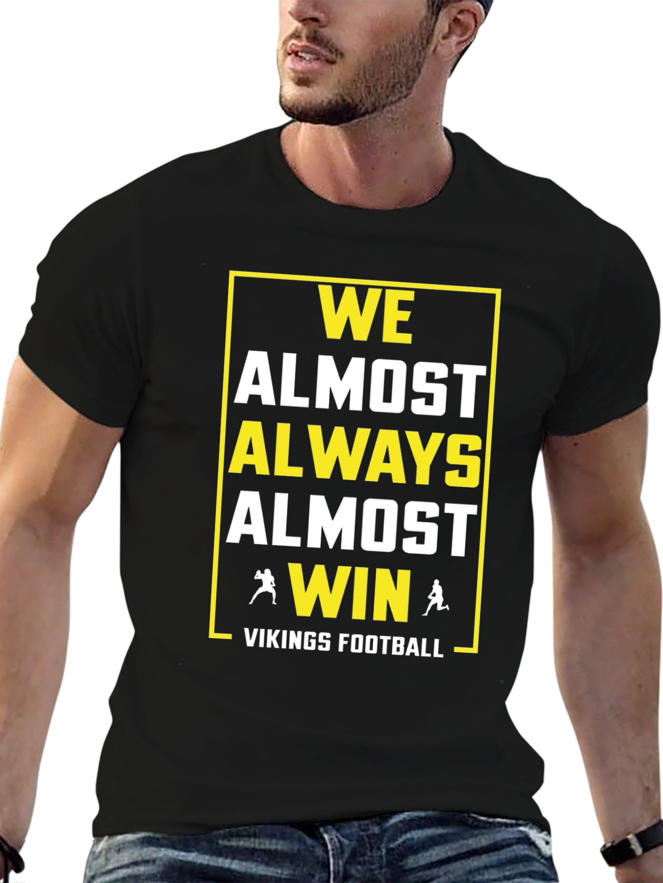 Vikings Football T-Shirt: We Almost Always Almost Win