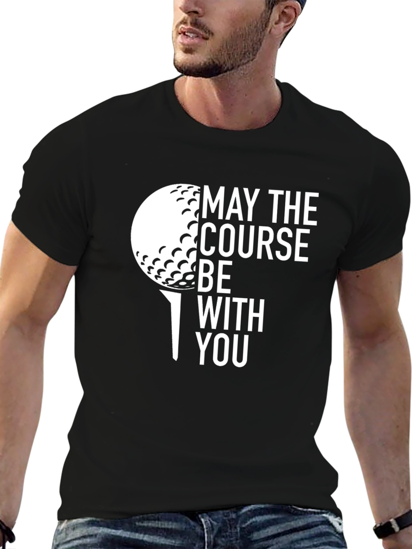 May the Course Be With You Golf T-Shirt