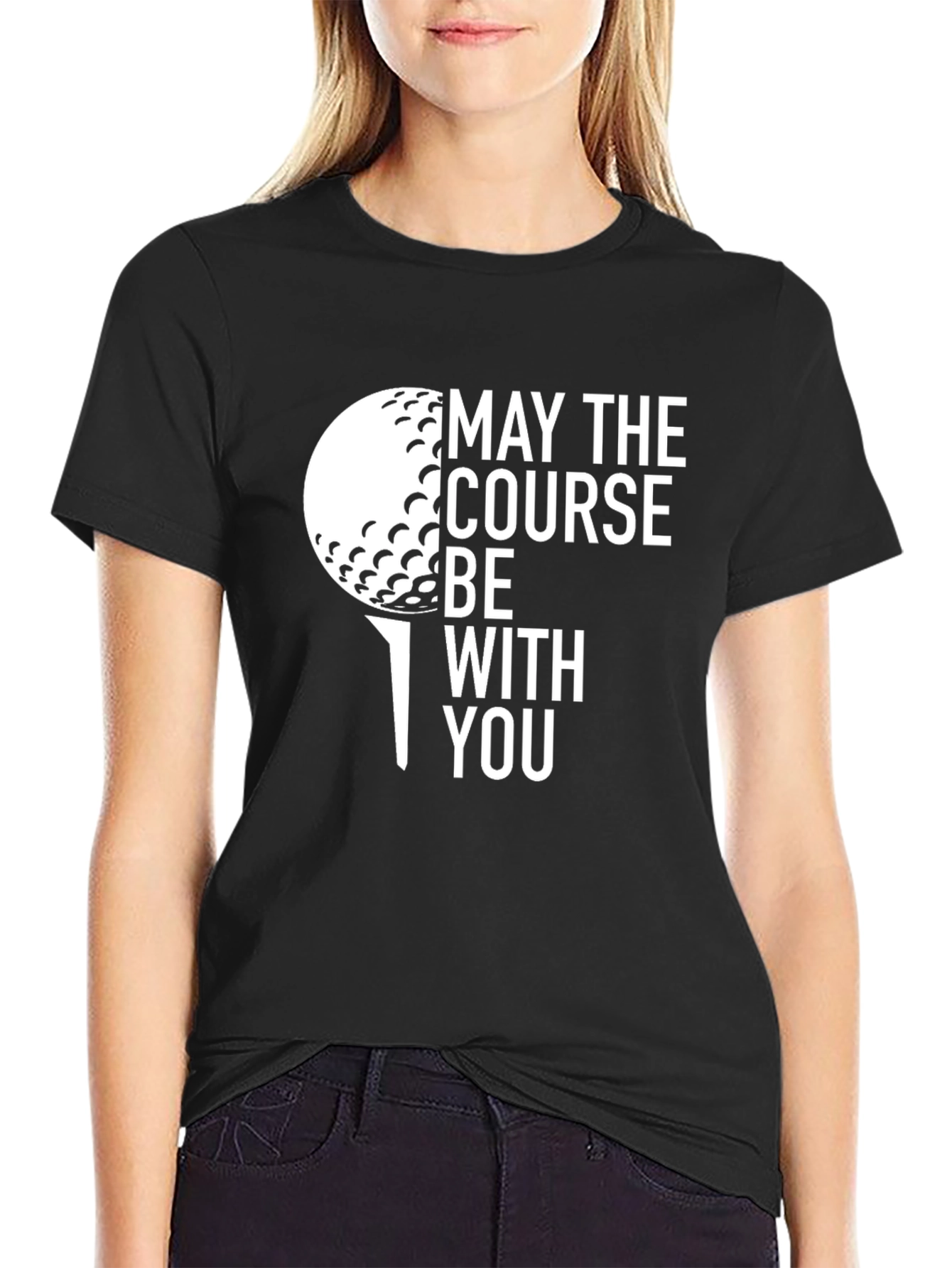 May the Course Be With You Golf T-Shirt