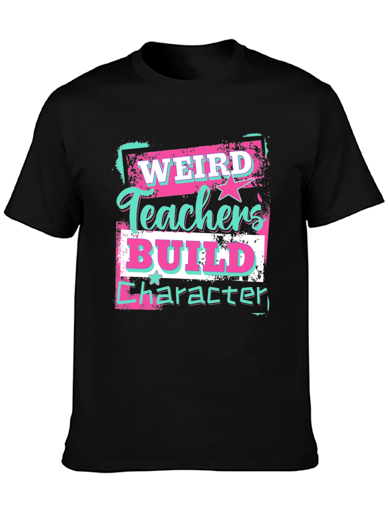 Weird Teachers Build Character Graphic Tee